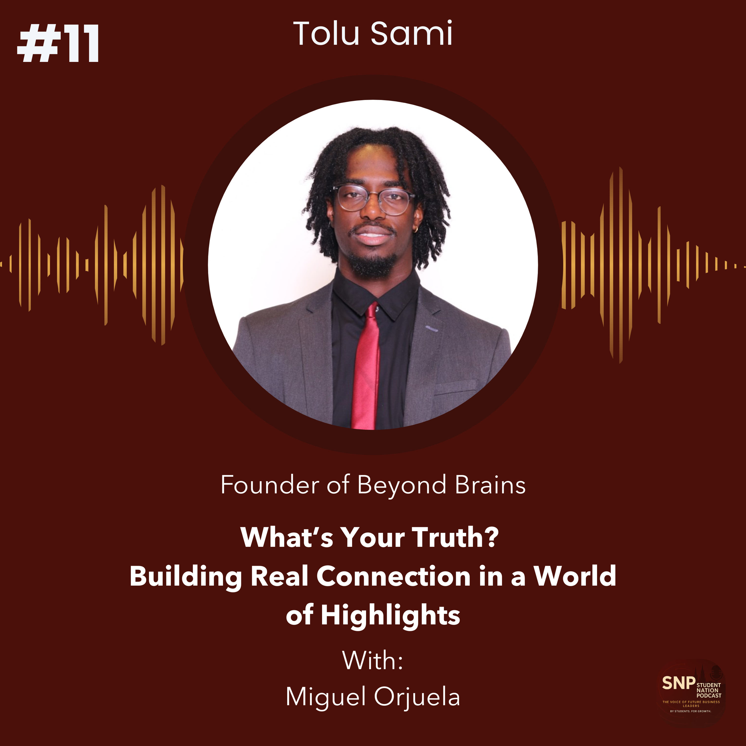 #11 | What’s Your Truth? - Building Real Connection in a World of Highlights w/ Tolu episode artwork