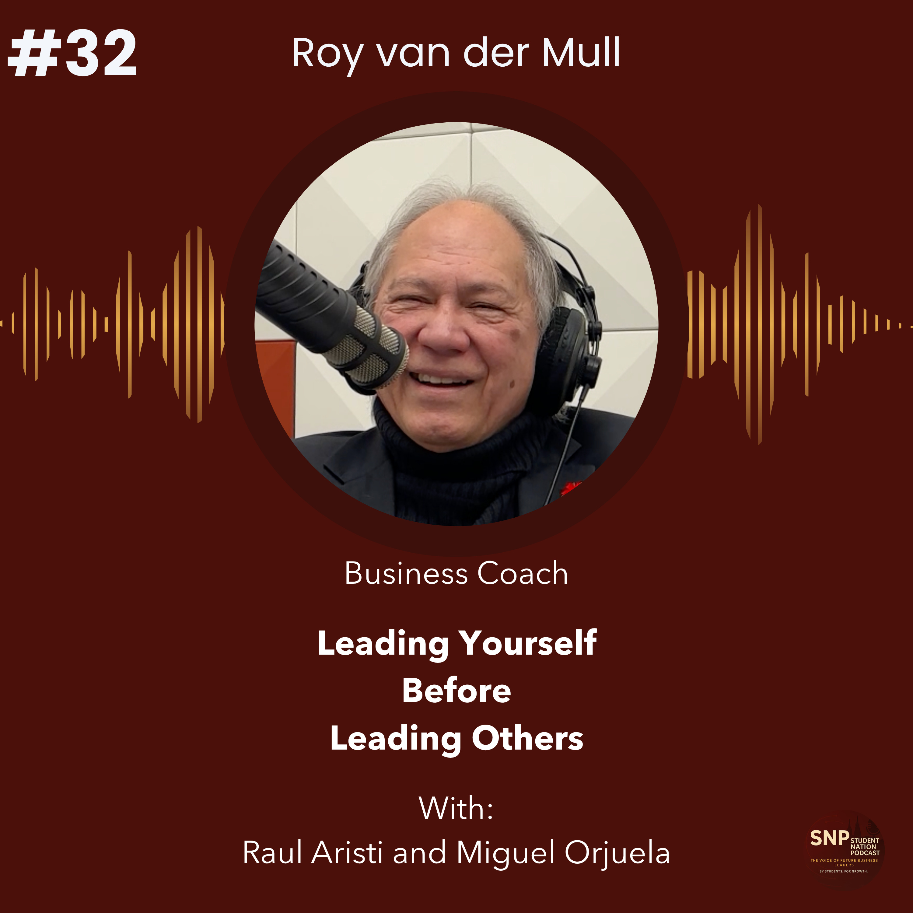 #32 | Leading Yourself Before Leading Others with Business Coach Roy van der Mull episode artwork