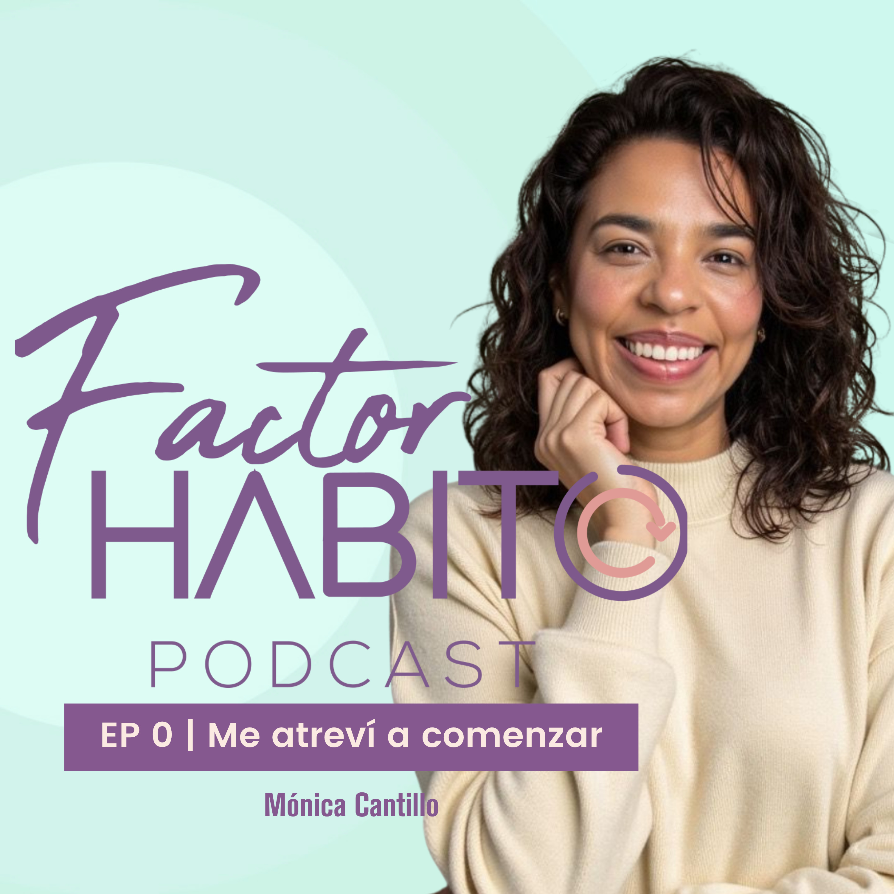 EP 0 | Me atreví a comenzar