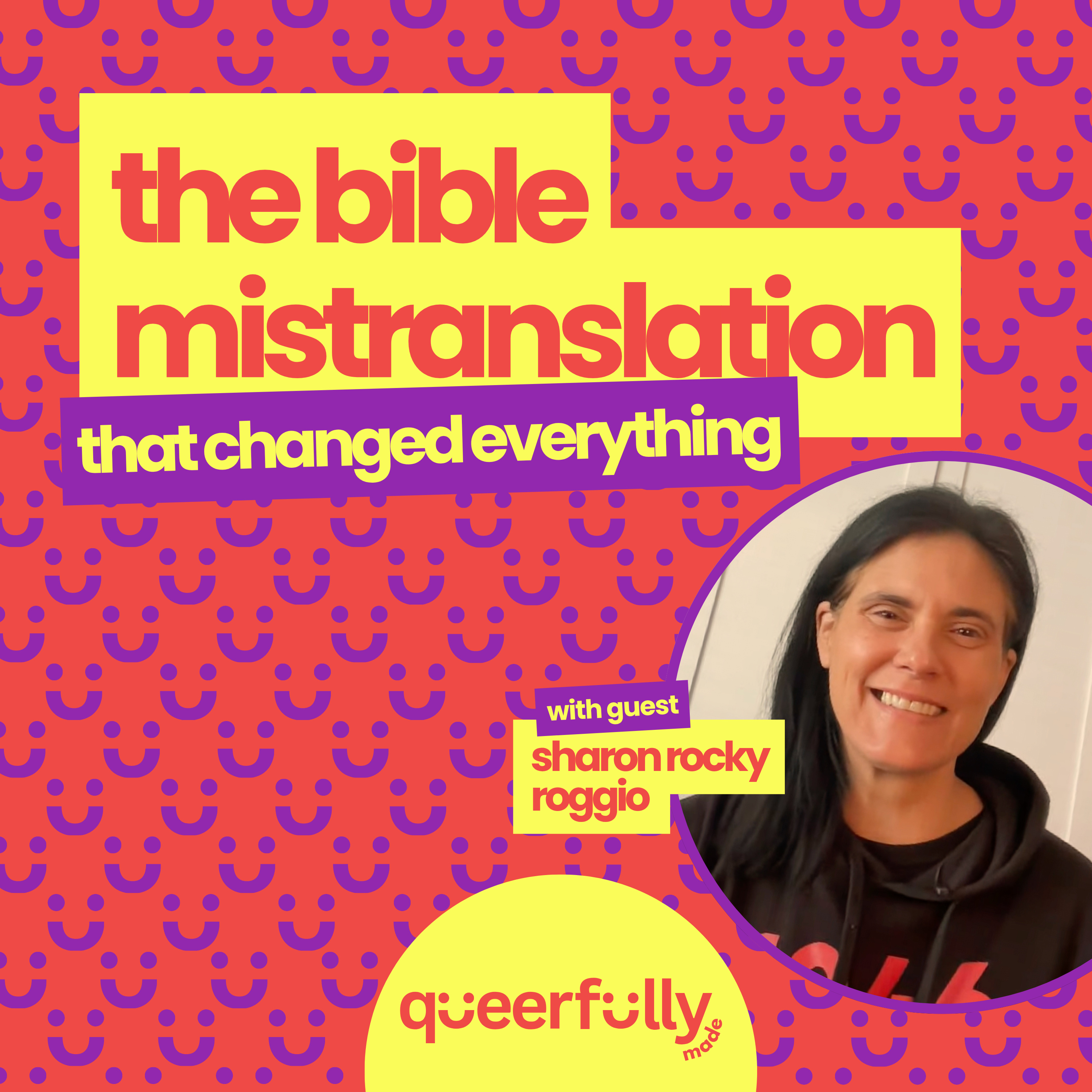 The Bible Mistranslation That Changed Everything | Sharon “Rocky” Roggio S2 Ep6