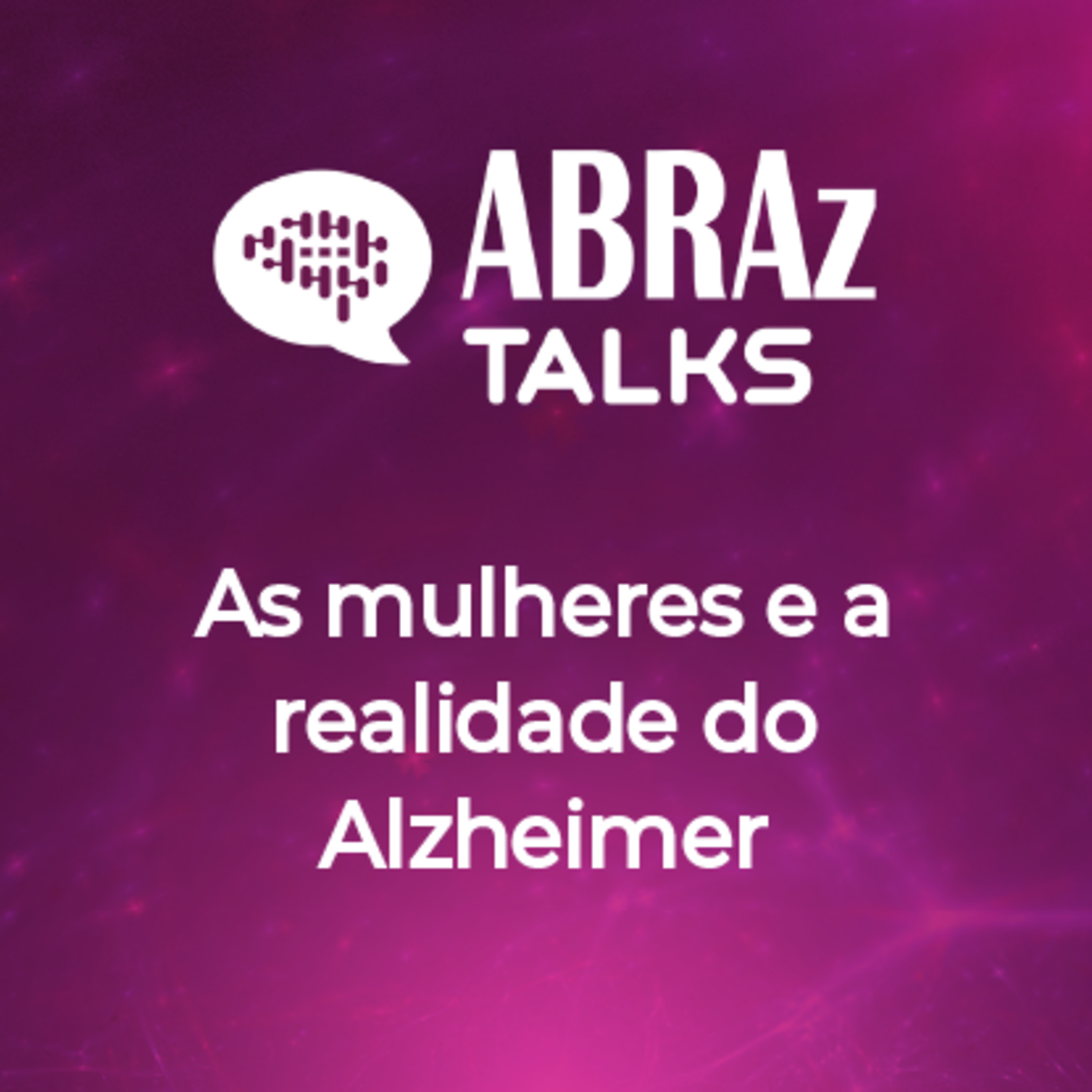T.09.Ep.01 - As mulheres e a realidade do Alzheimer episode artwork