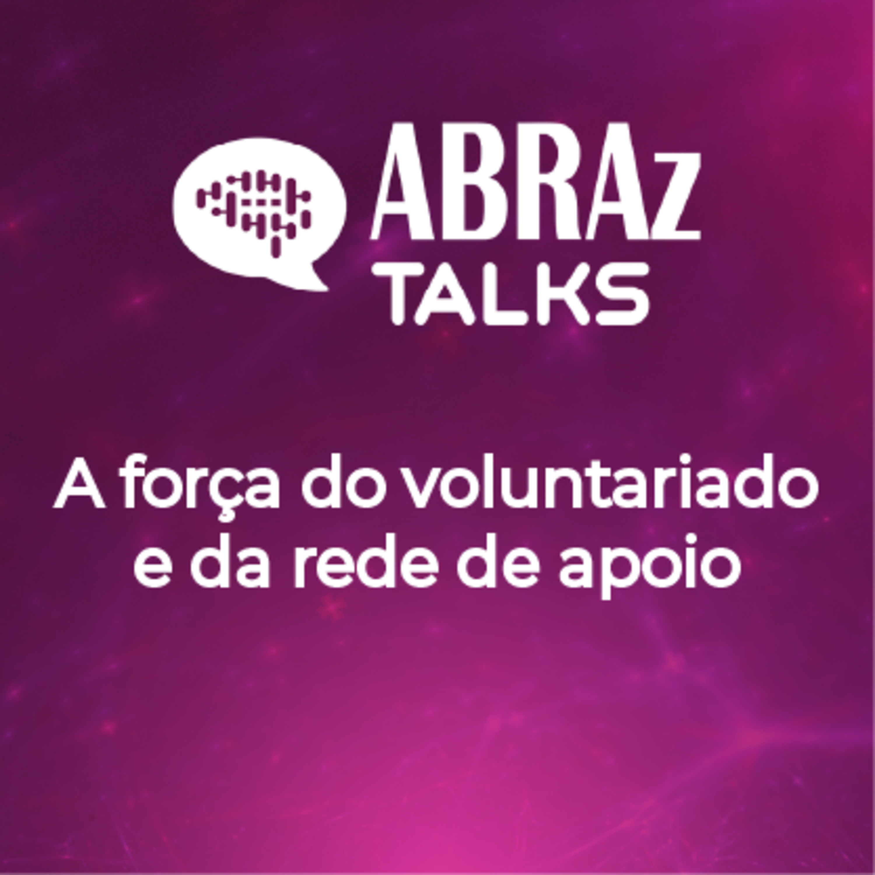 T09.Ep.04 - A força do voluntariado e da rede de apoio episode artwork