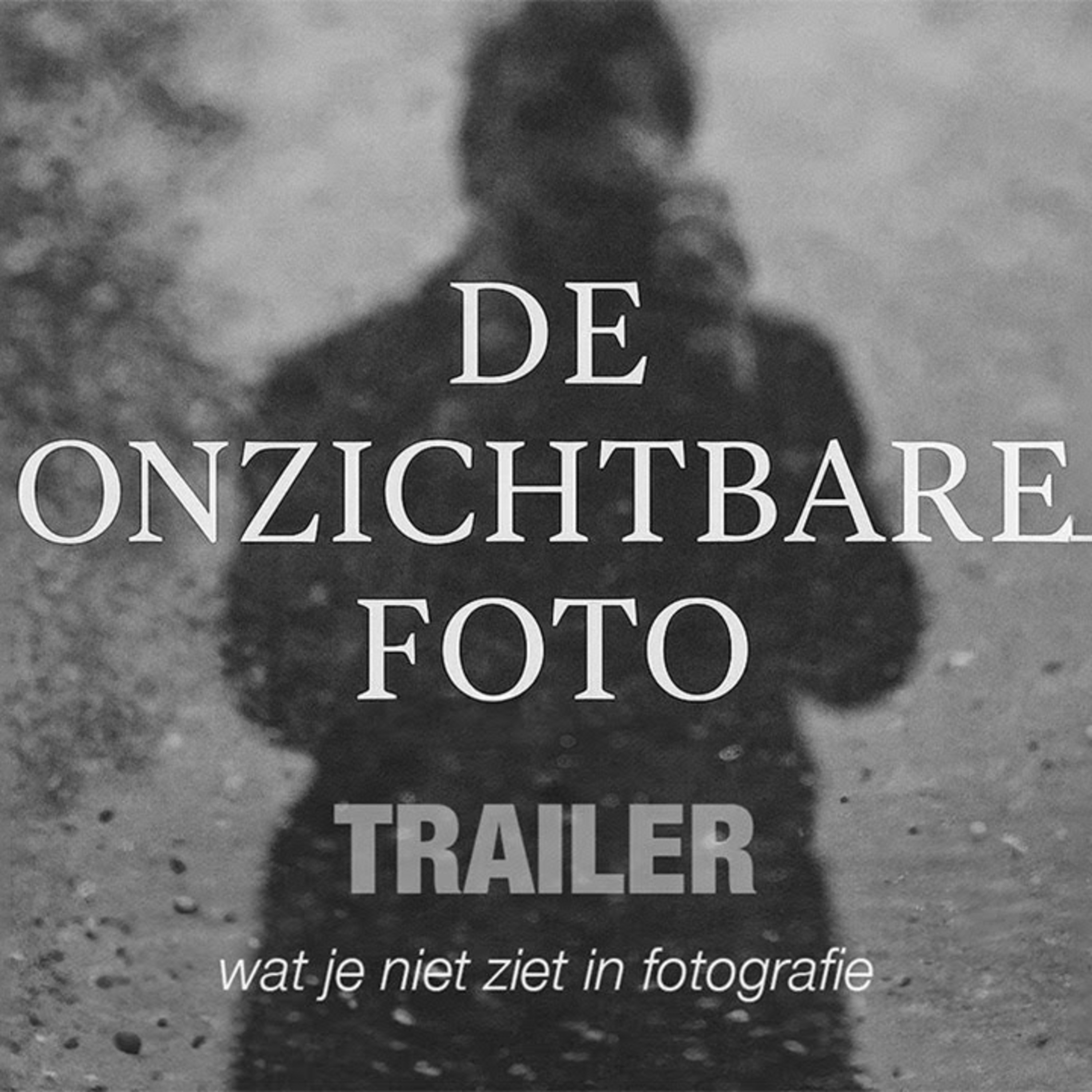 De Onzichtbare Foto