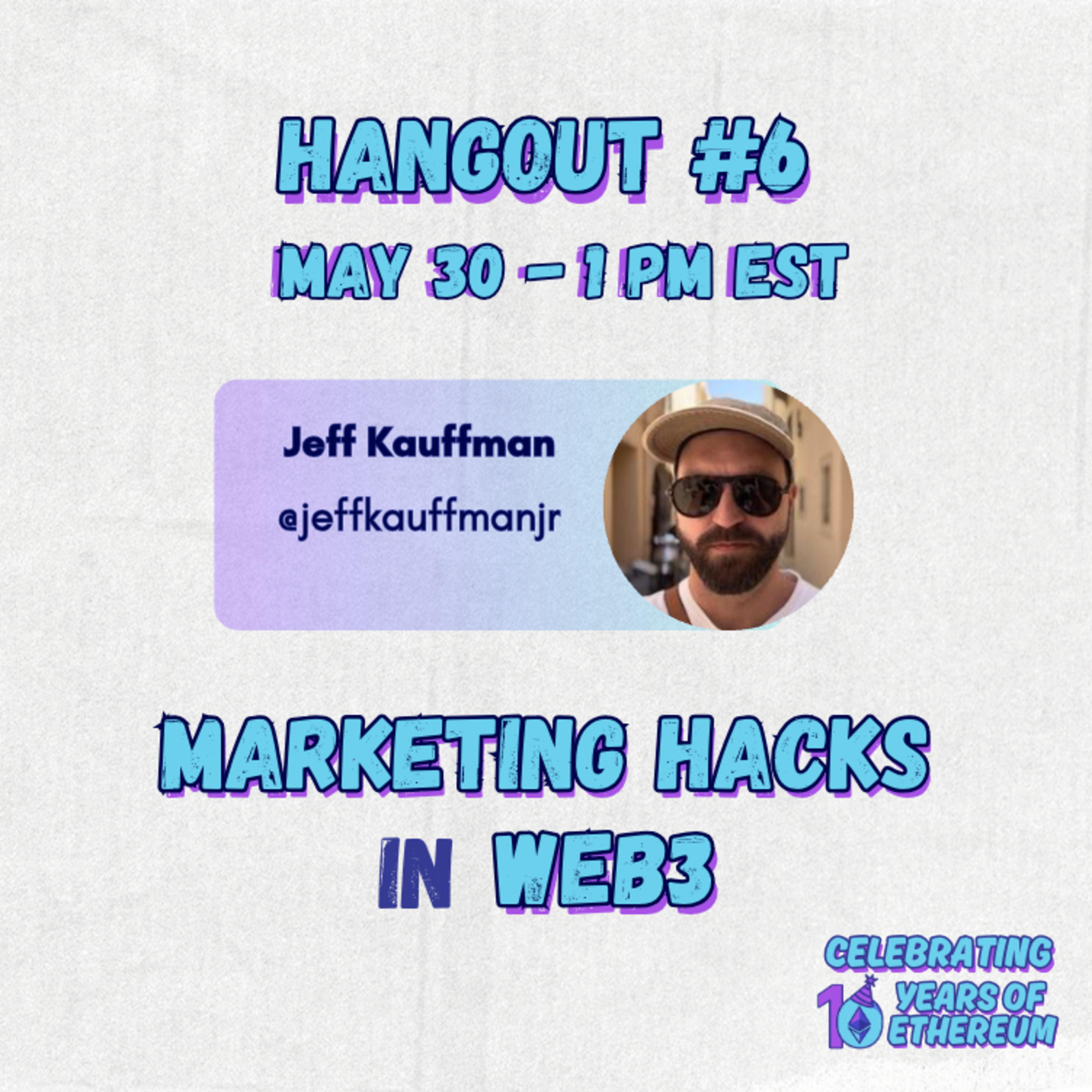 Hangout 6: How To Create A Quality Community in Web3 with Jeff Kauffman episode artwork