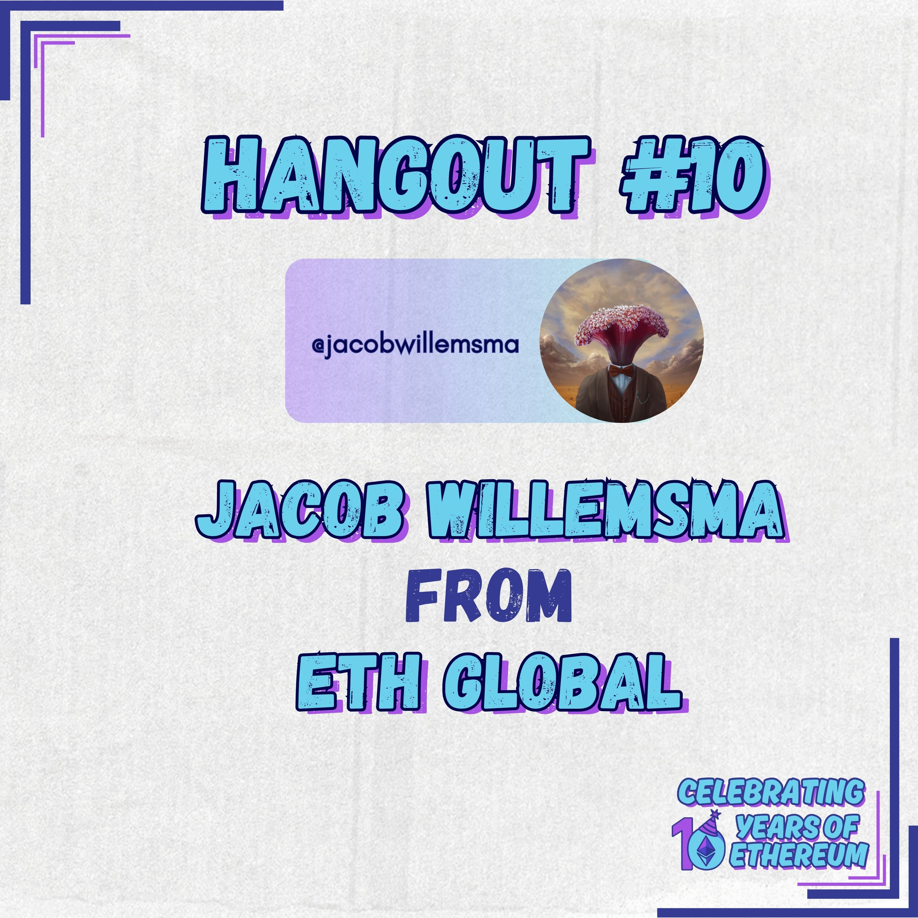 Hangout #10: Curating Ethereum’s Future with Jacob Willemsa of ETH Global