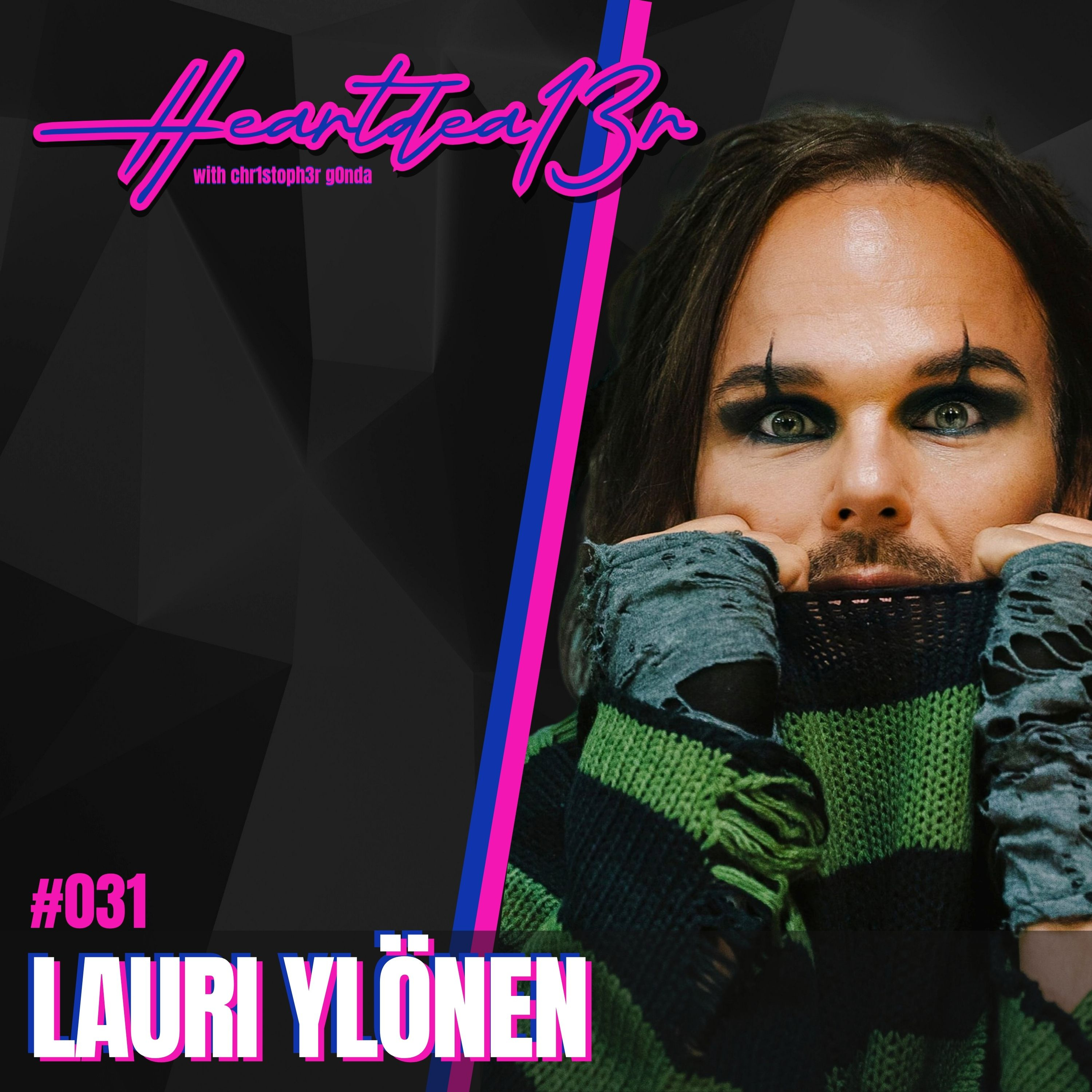 Lauri Ylönen on The Rasmus, Weirdo, Legacy, Sobriety, Fatherhood & Finding Hope in the Dark // #031 episode artwork