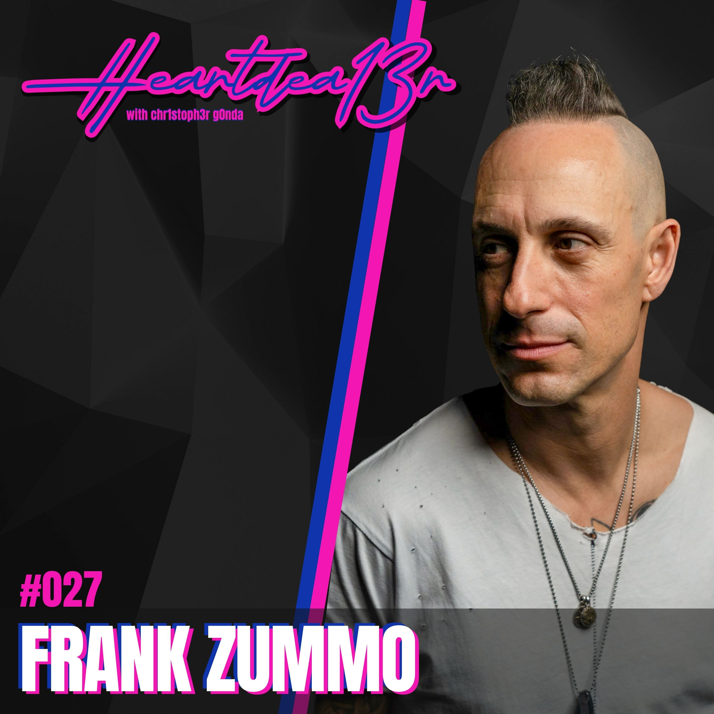 Frank Zummo on Sum 41, Chester Bennington, Grief, Fatherhood, Breathwork & Mental Wellness // #027 episode artwork