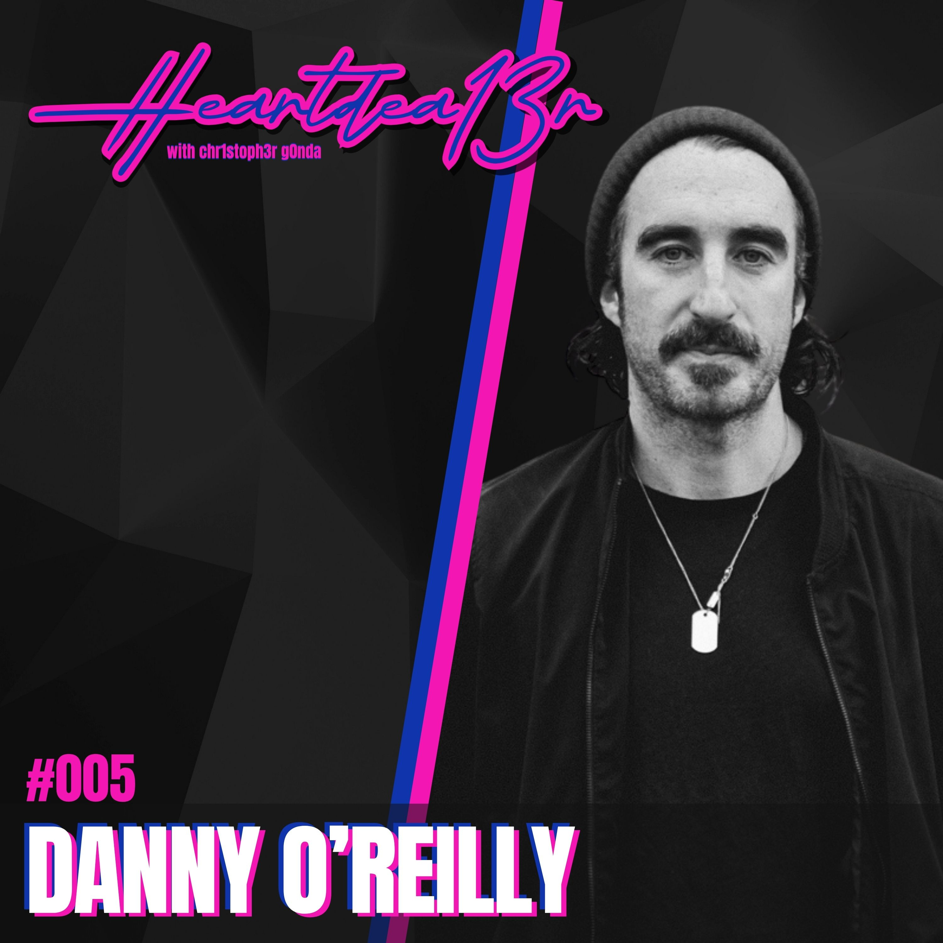 Danny O’Reilly on The Coronas, Glastonbury, Gratitude, His Mindset & Independent Music // #005 episode artwork