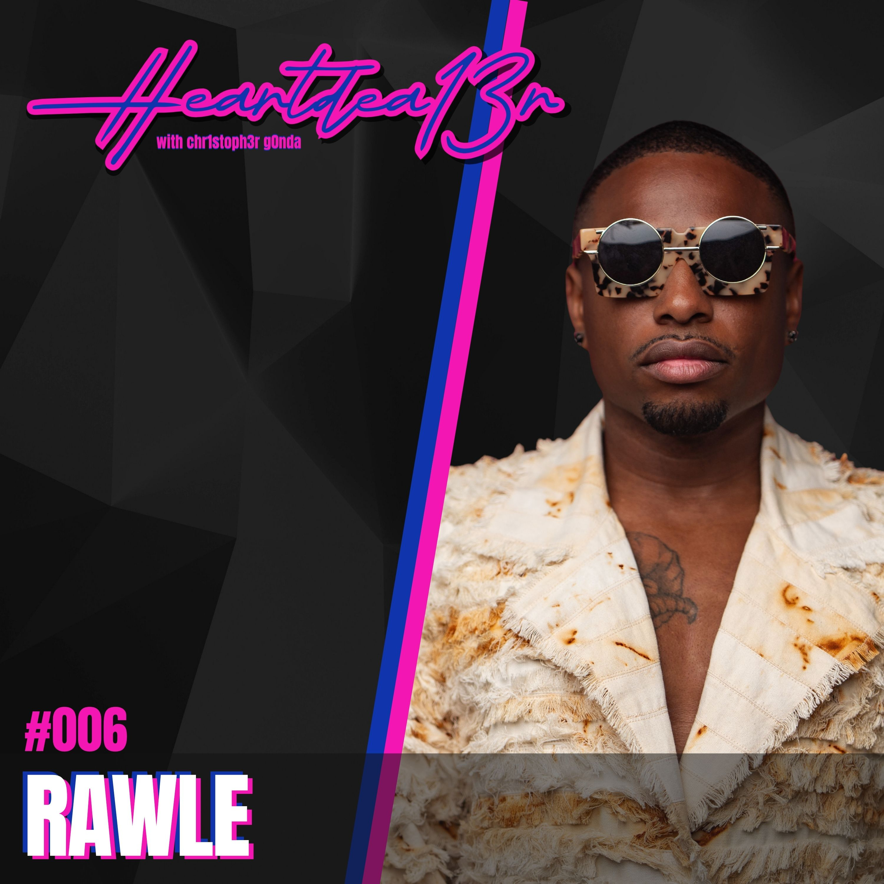RAWLE on Branding, Mindset, Canada’s Music Industry & Finding Purpose Through Music // #006 episode artwork