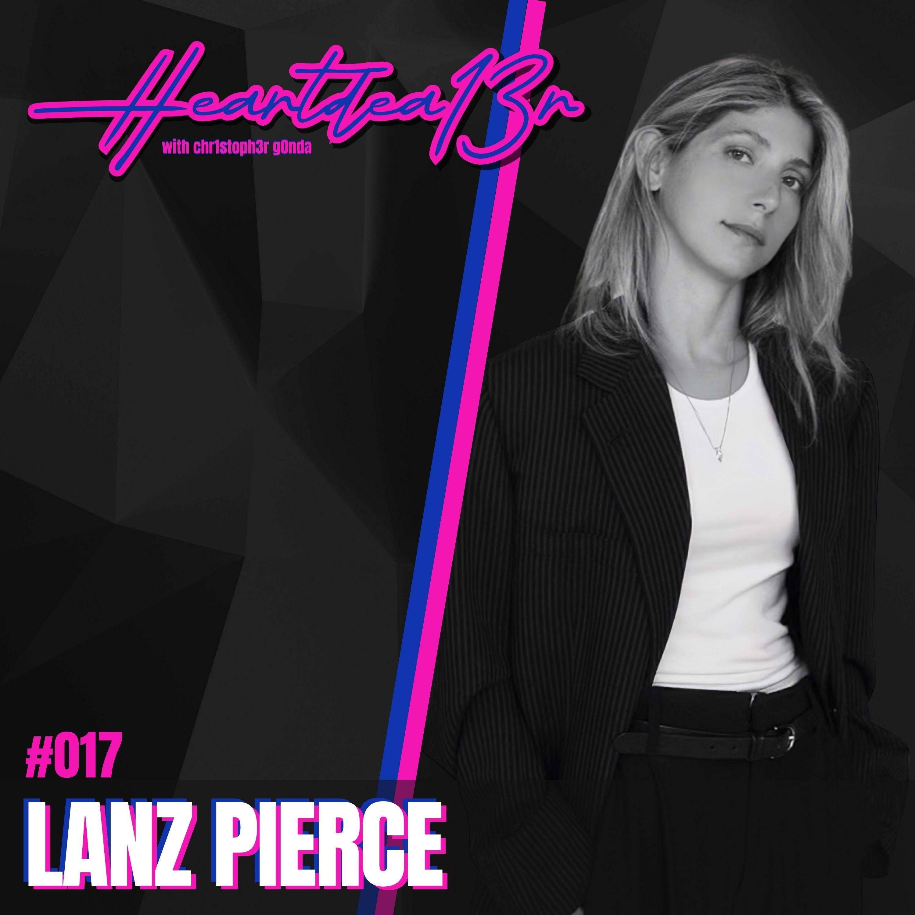 Lanz Pierce: “The only way to make anything good in life happen is through joy.” episode artwork