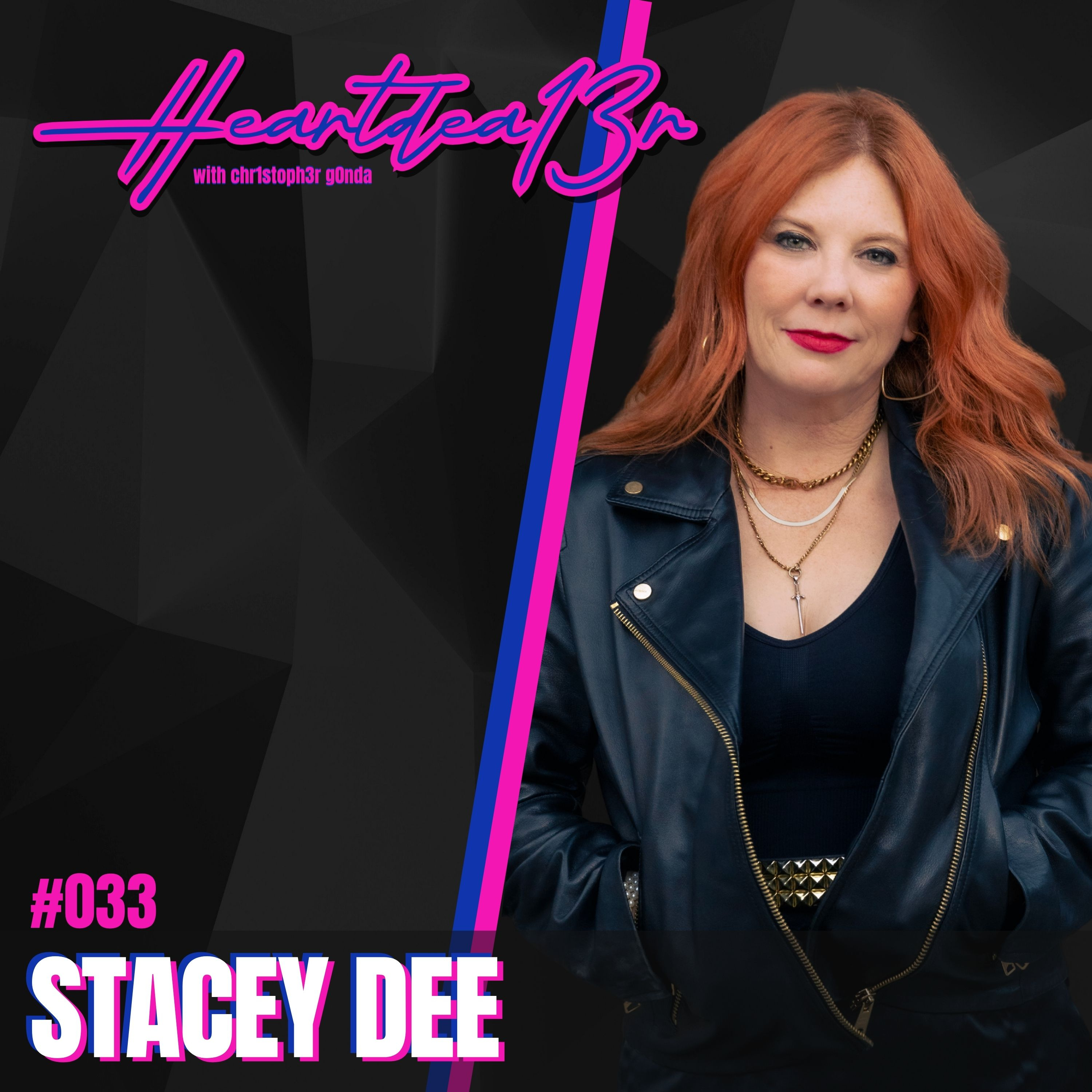 Stacey Dee on Bad Cop Bad Cop, Addiction, Recovery, Purpose, Sidewalk Project & ‘Lighten Up’ // #033 episode artwork