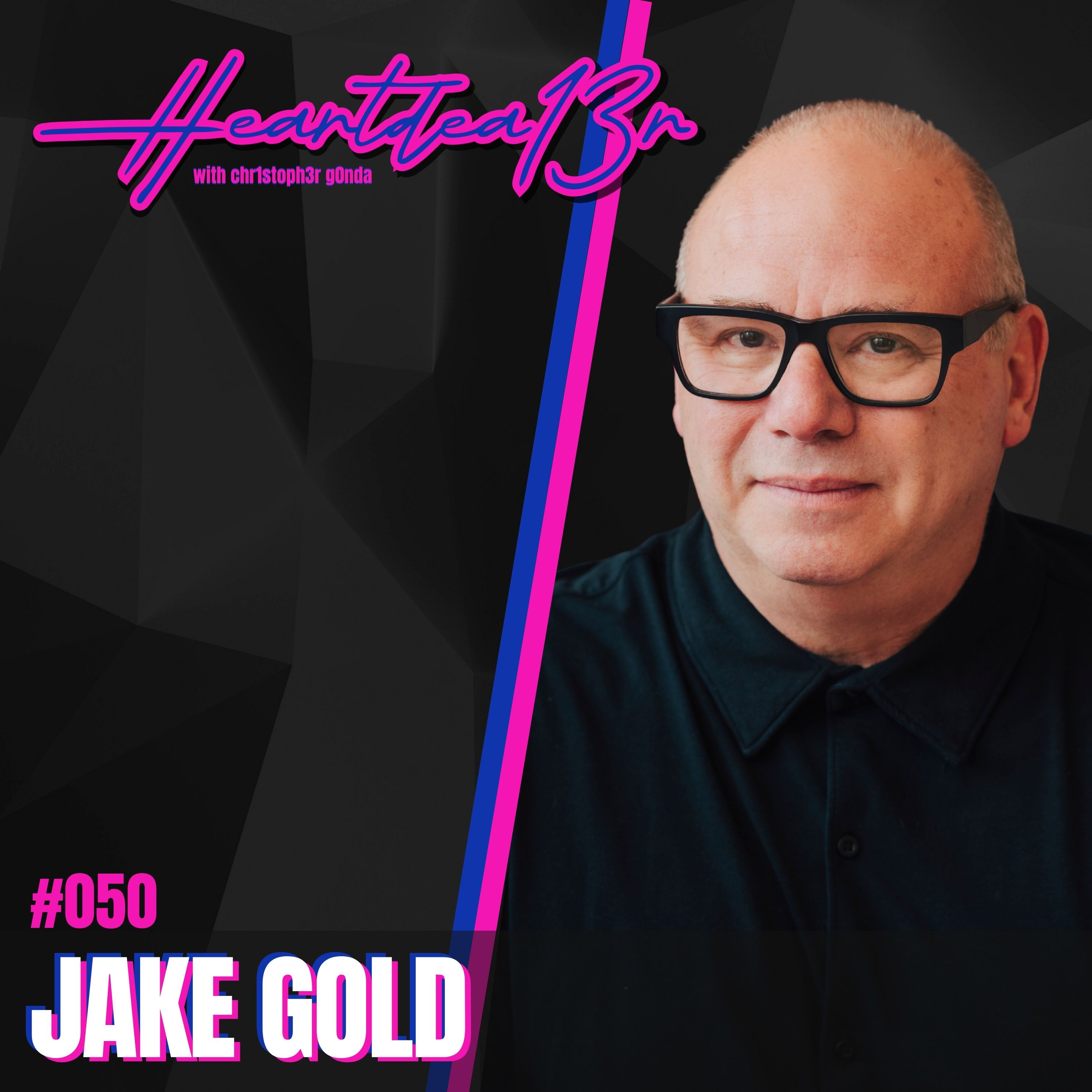 Jake Gold on The Tragically Hip, Broken Social Scene, Artist Management & Long-Term Success // #050 episode artwork