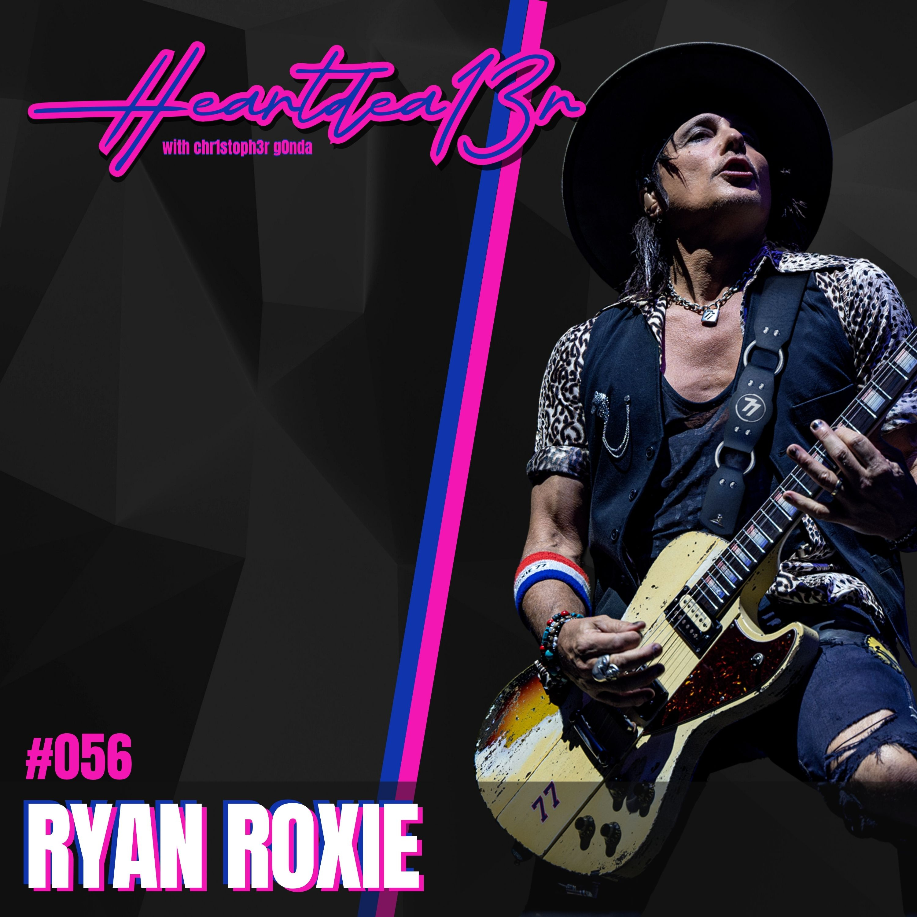 Ryan Roxie on Alice Cooper, His 3 Ps, Enjoying the Ride & Rock Star Longevity // #056 episode artwork