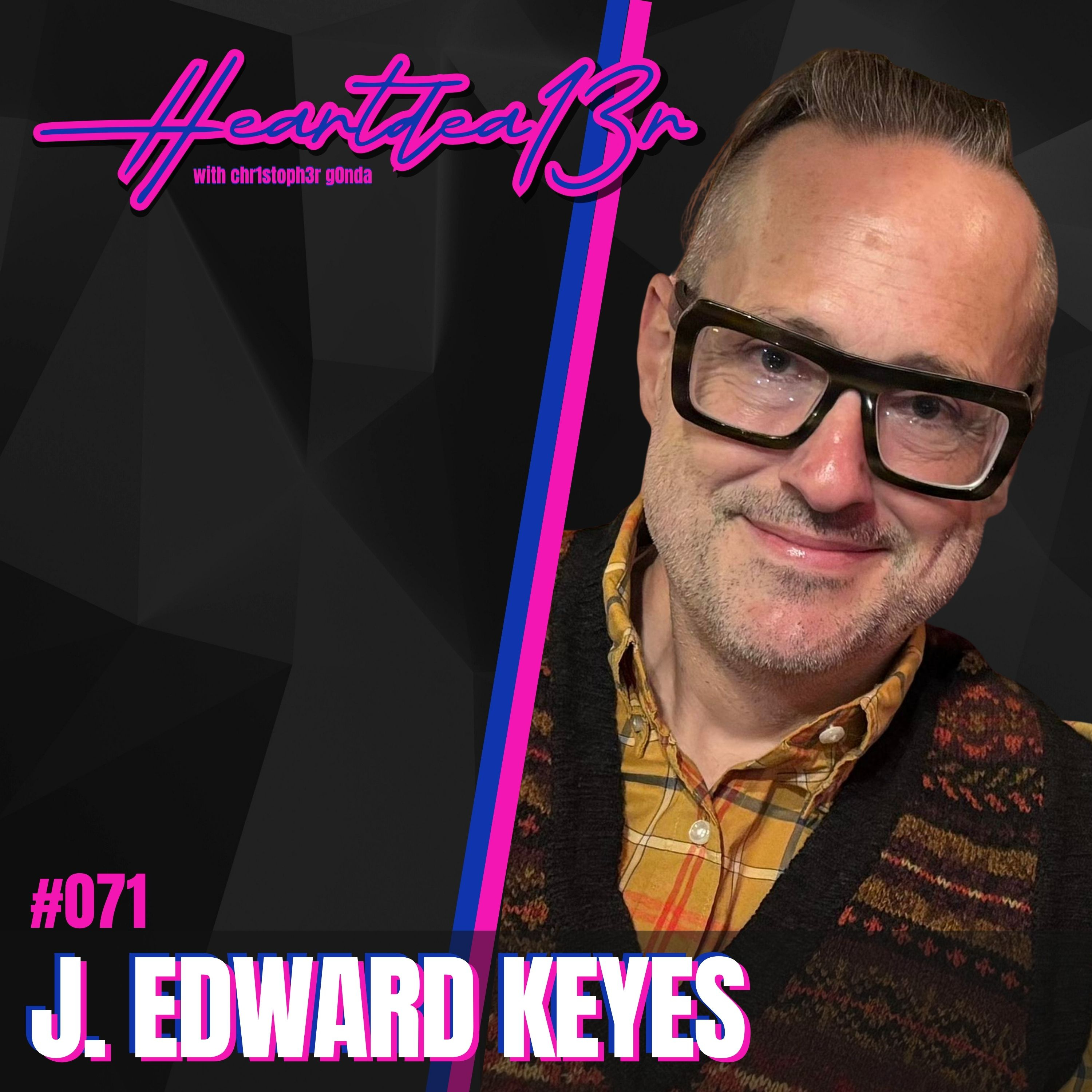 J. Edward Keyes on Bandcamp, R.E.M., Sobriety, Hip-Hop & the Power of Lyrical Storytelling // #071 episode artwork