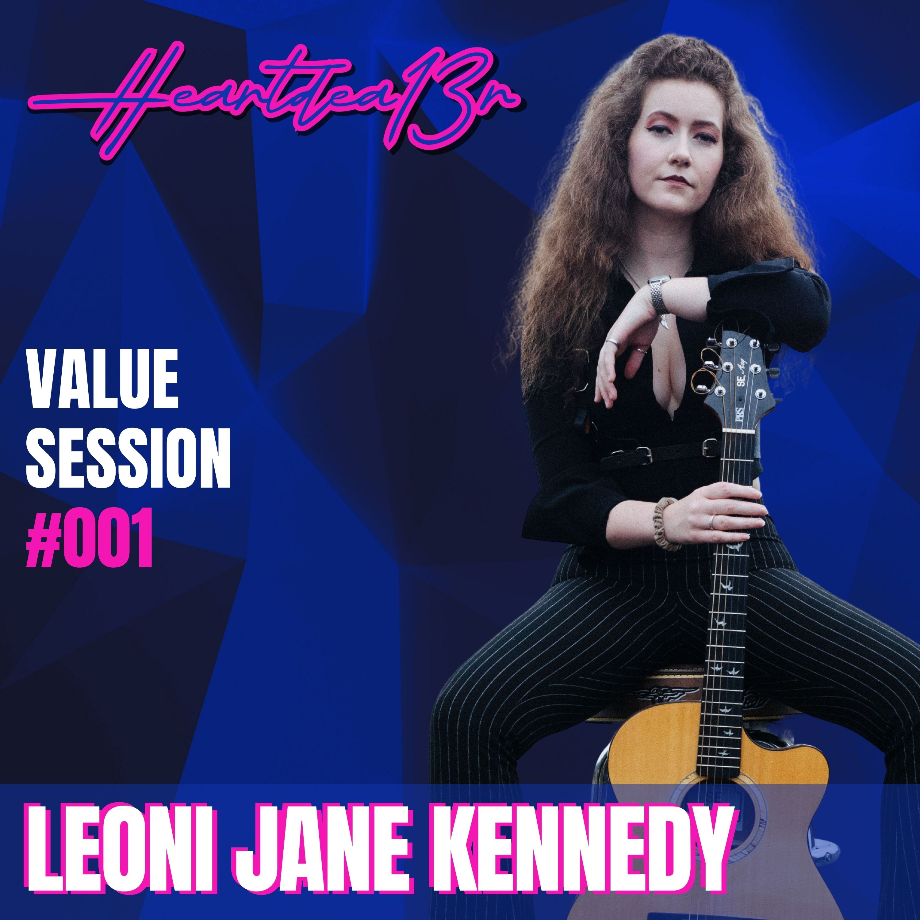Leoni Jane Kennedy on ‘Synthetic,’ Truth, and Surviving the Music Industry // Value Session #001 episode artwork