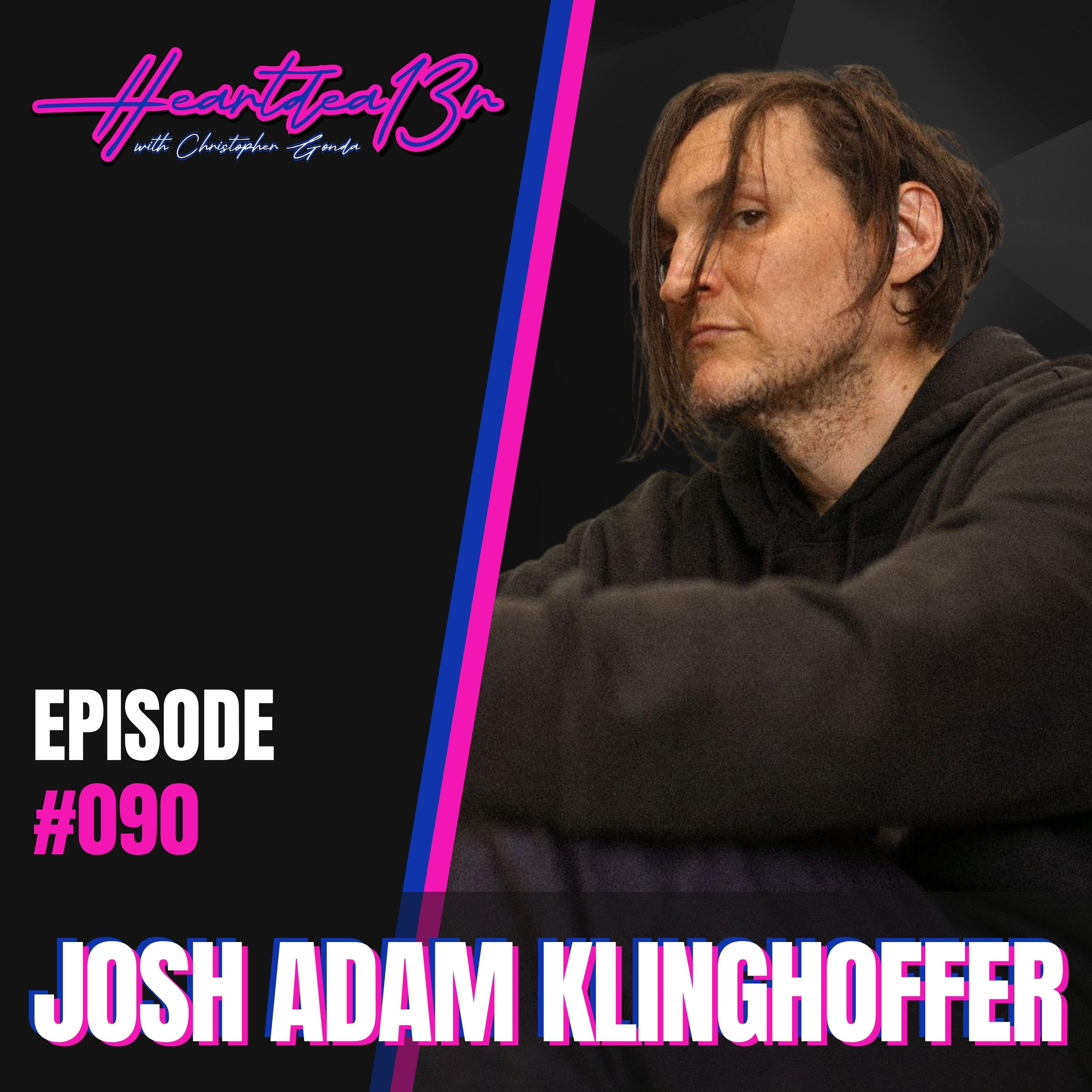 Josh Adam Klinghoffer on Pluralone, Creativity, Presence, and A Drop in the Ocean // #090 episode artwork