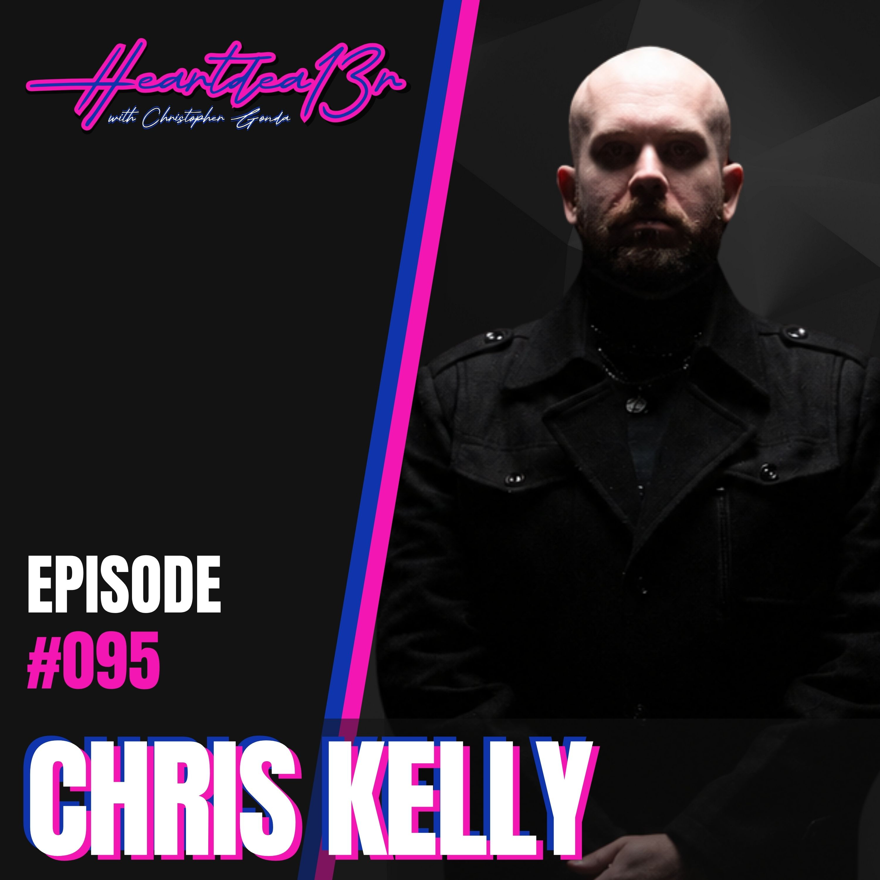 Chris Kelly on Hillhaven, ADHD, Authenticity & Why “Dead Doesn’t Hurt” Hits So Hard // #095 episode artwork