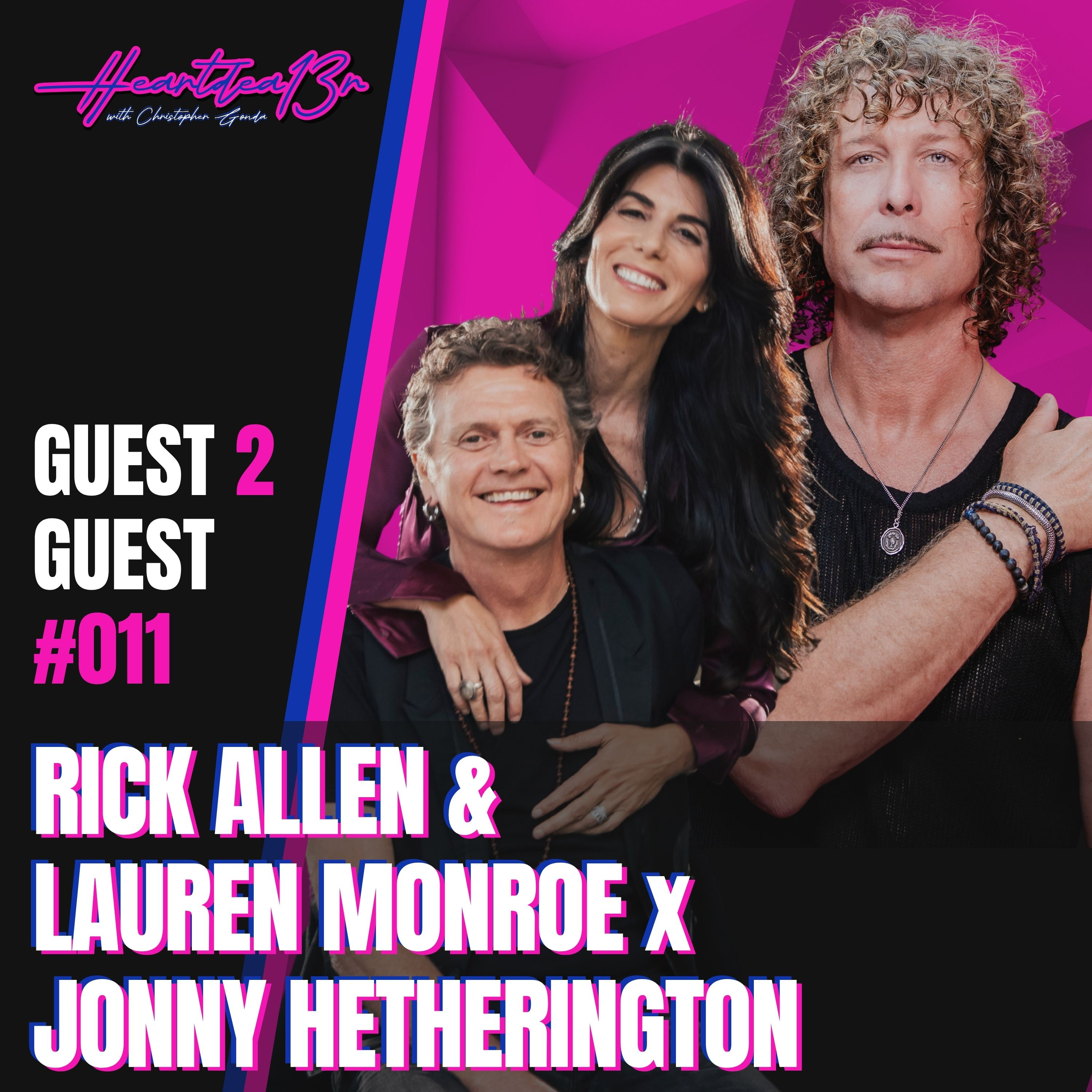 Lauren Monroe & Rick Allen x Jonny Hetherington on the Art of Dying // guest 2 guest #011 episode artwork