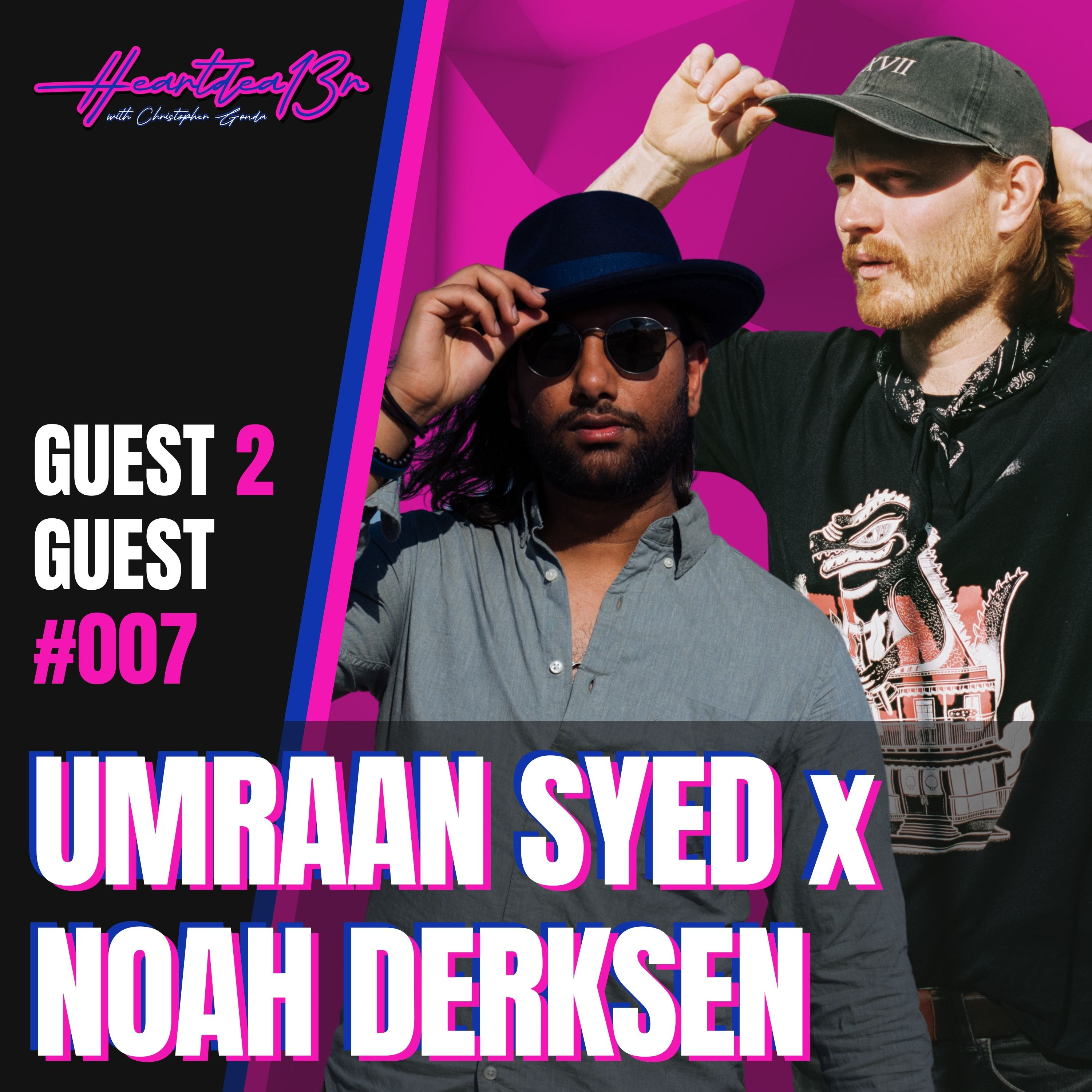 Umraan Syed x Noah Derksen on Creativity & Inspiration at the Rock Bottom // guest 2 guest #007 episode artwork