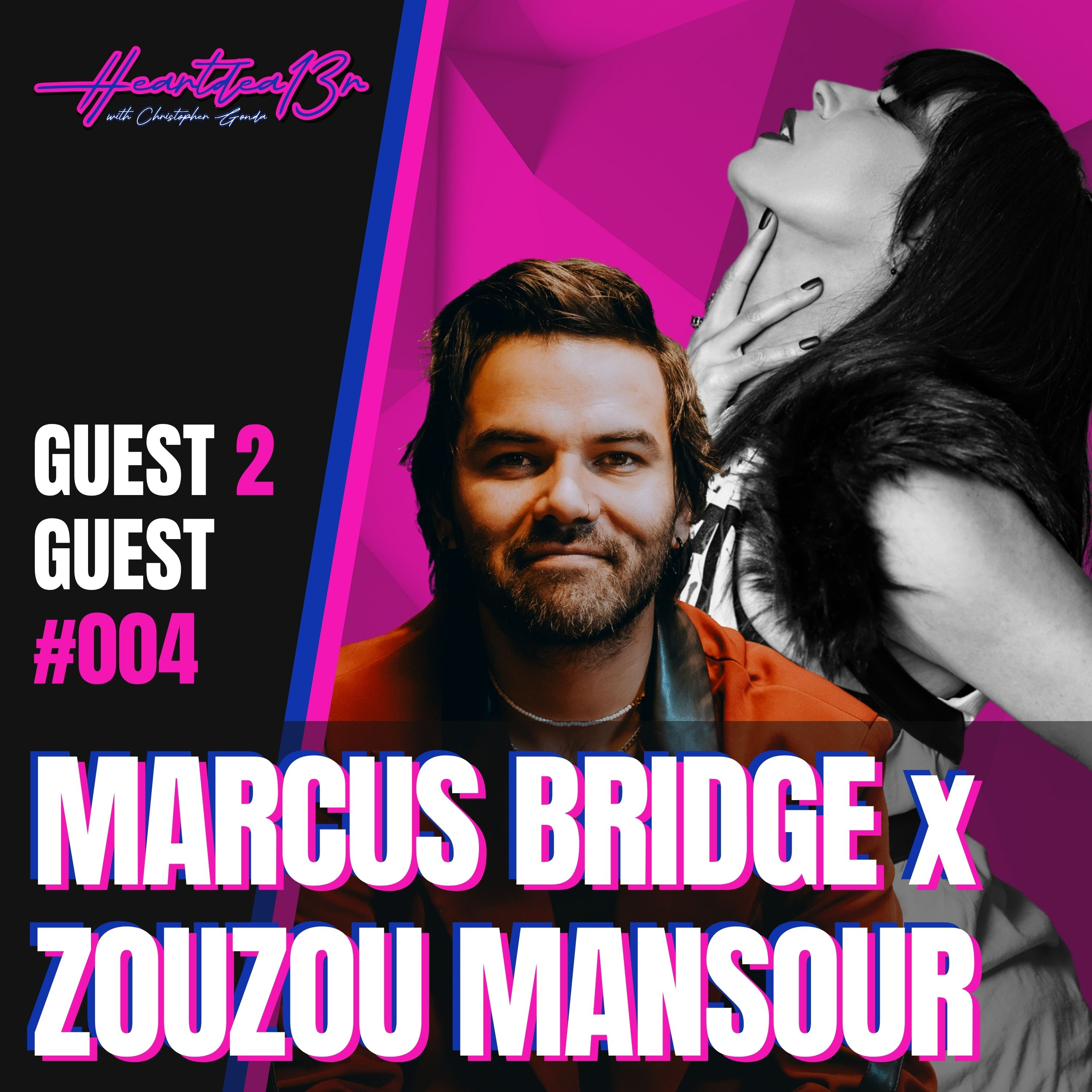 Marcus Bridge (Northlane) + ZouZou Mansour (Soraia) go guest 2 guest // #004 episode artwork
