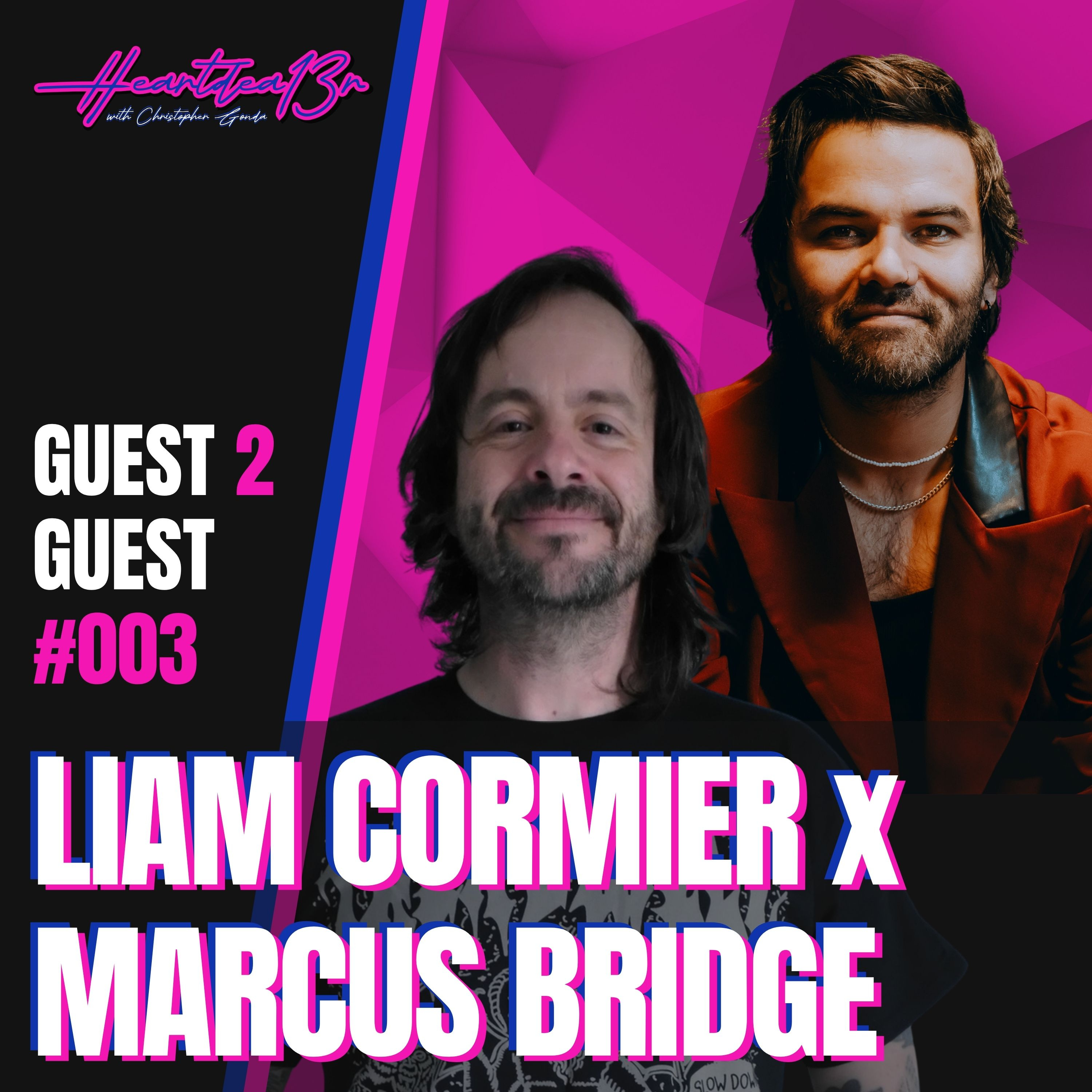 Liam Cormier (Cancer Bats) + Marcus Bridge (Northlane) go guest 2 guest // #003 episode artwork