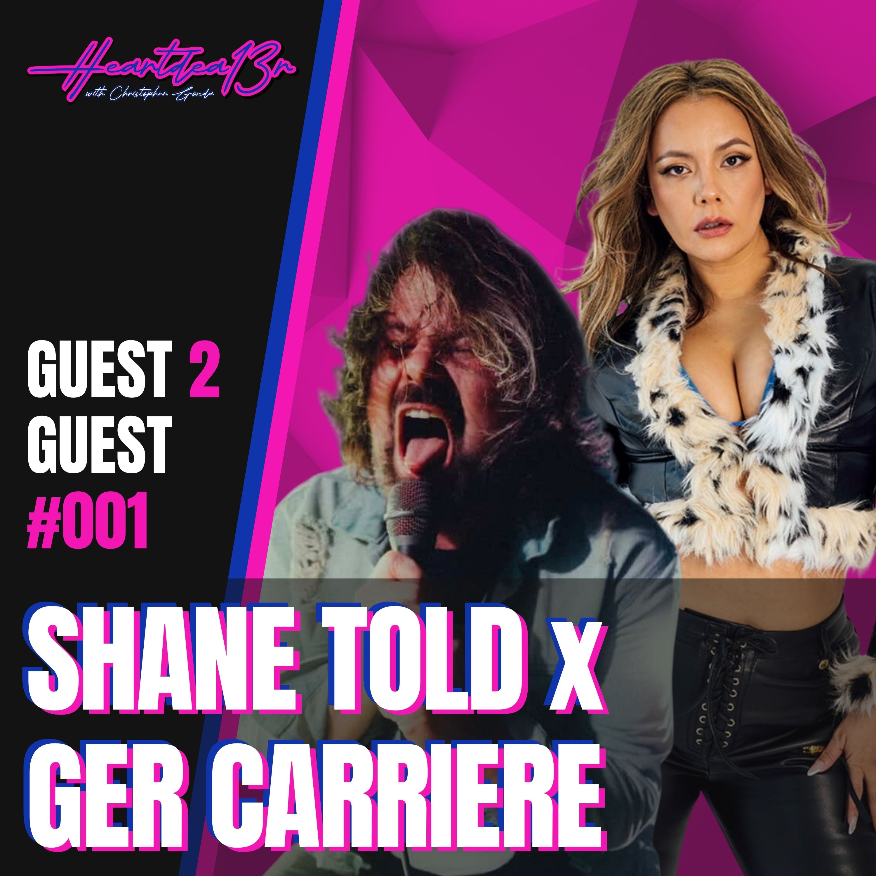 Shane Told (Silverstein) + Ger Carierre go guest 2 guest // #001 episode artwork