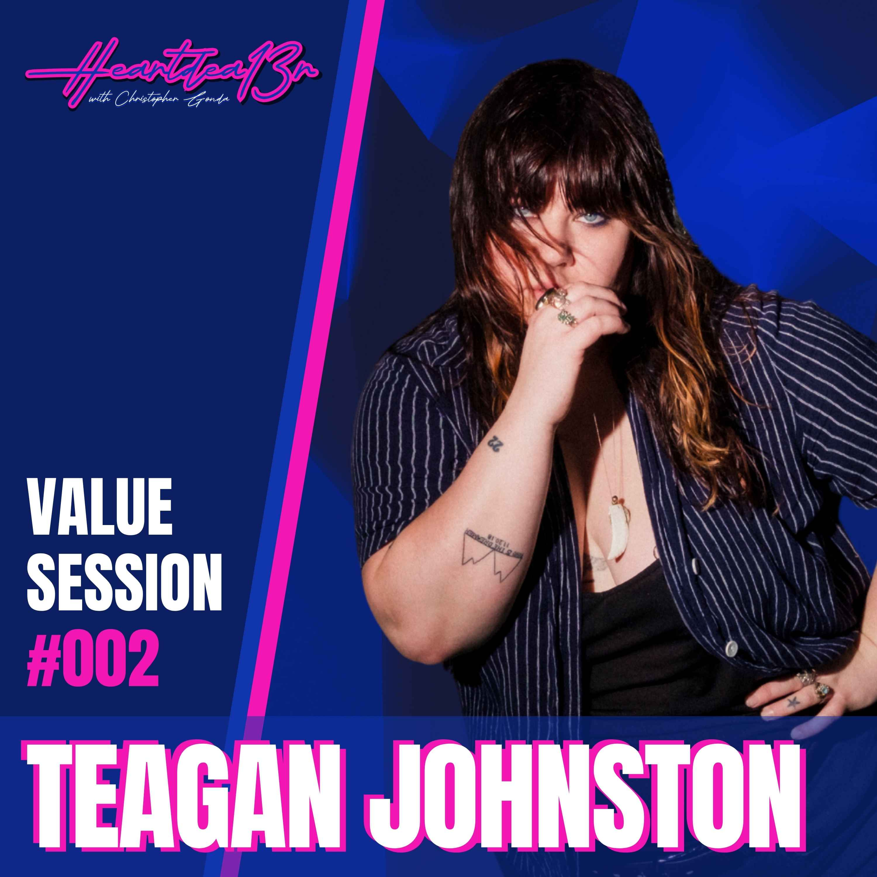 Teagan Johnston on Valour, Vigour, Emotional Resilience & Raw Storytelling // Value Session #002 episode artwork