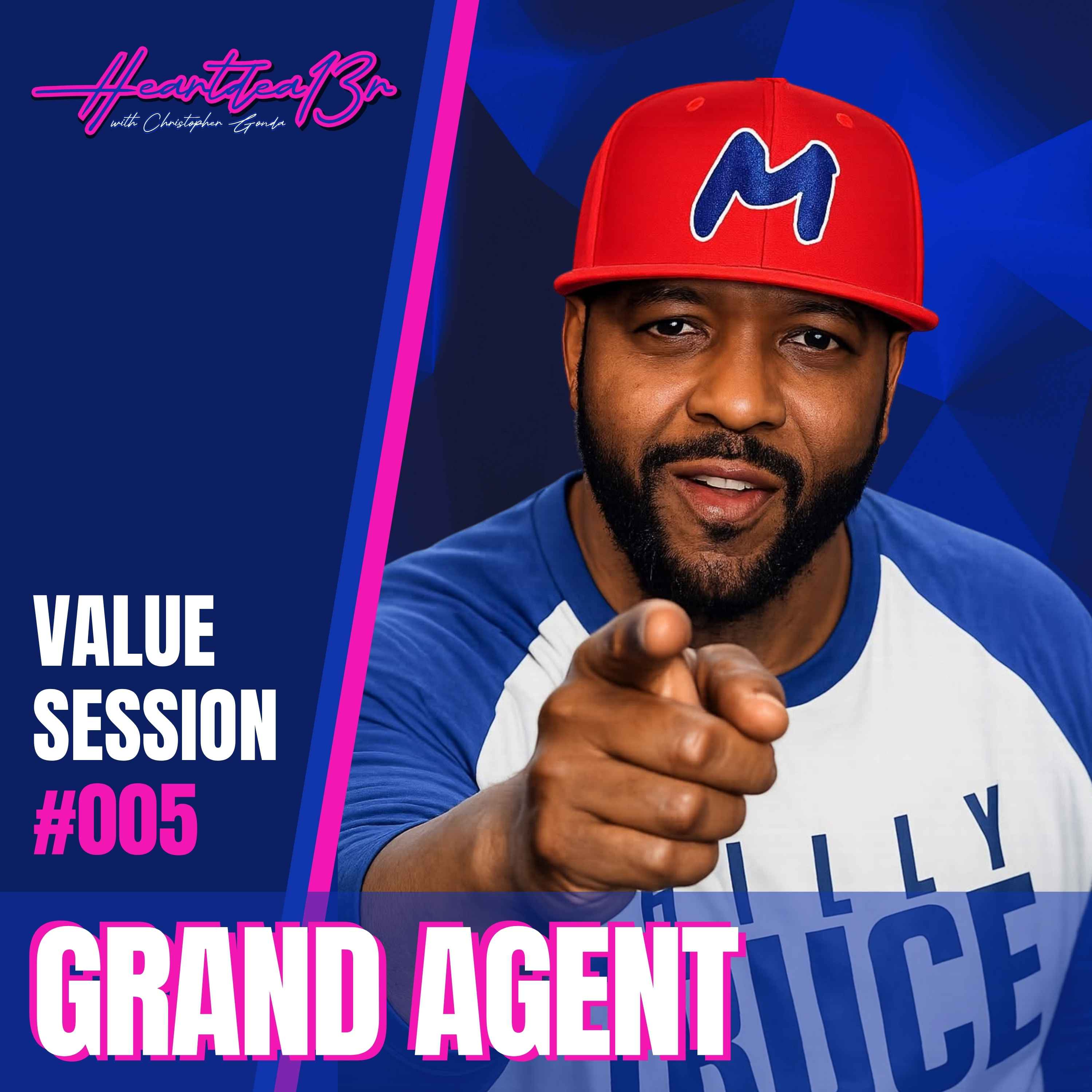 Grand Agent on Self-Worth, Activism & How to Build a Better Future // Value Session #005 episode artwork