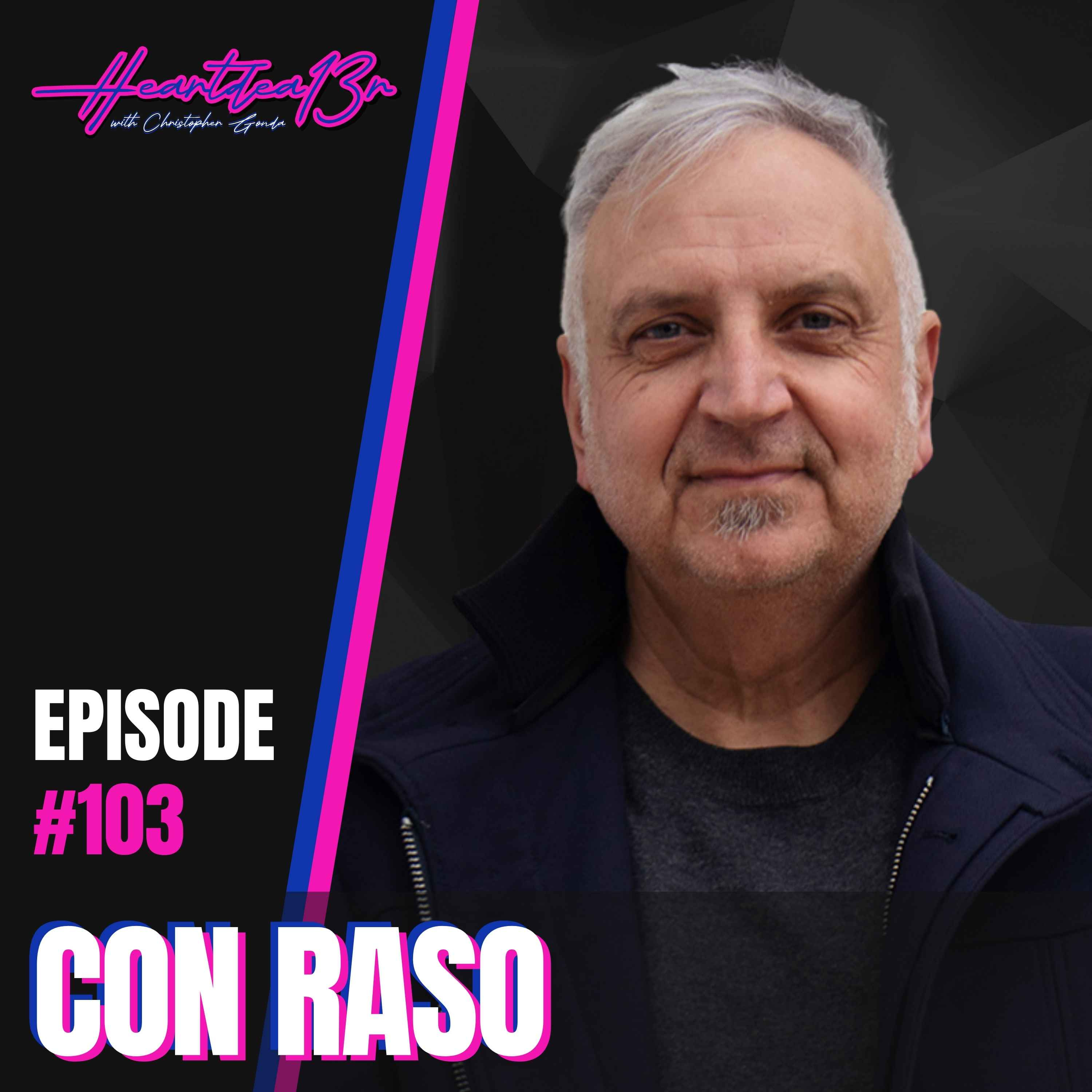 Con Raso on Tuned Global, Family, Artist Rights & Better Leadership // #103 episode artwork