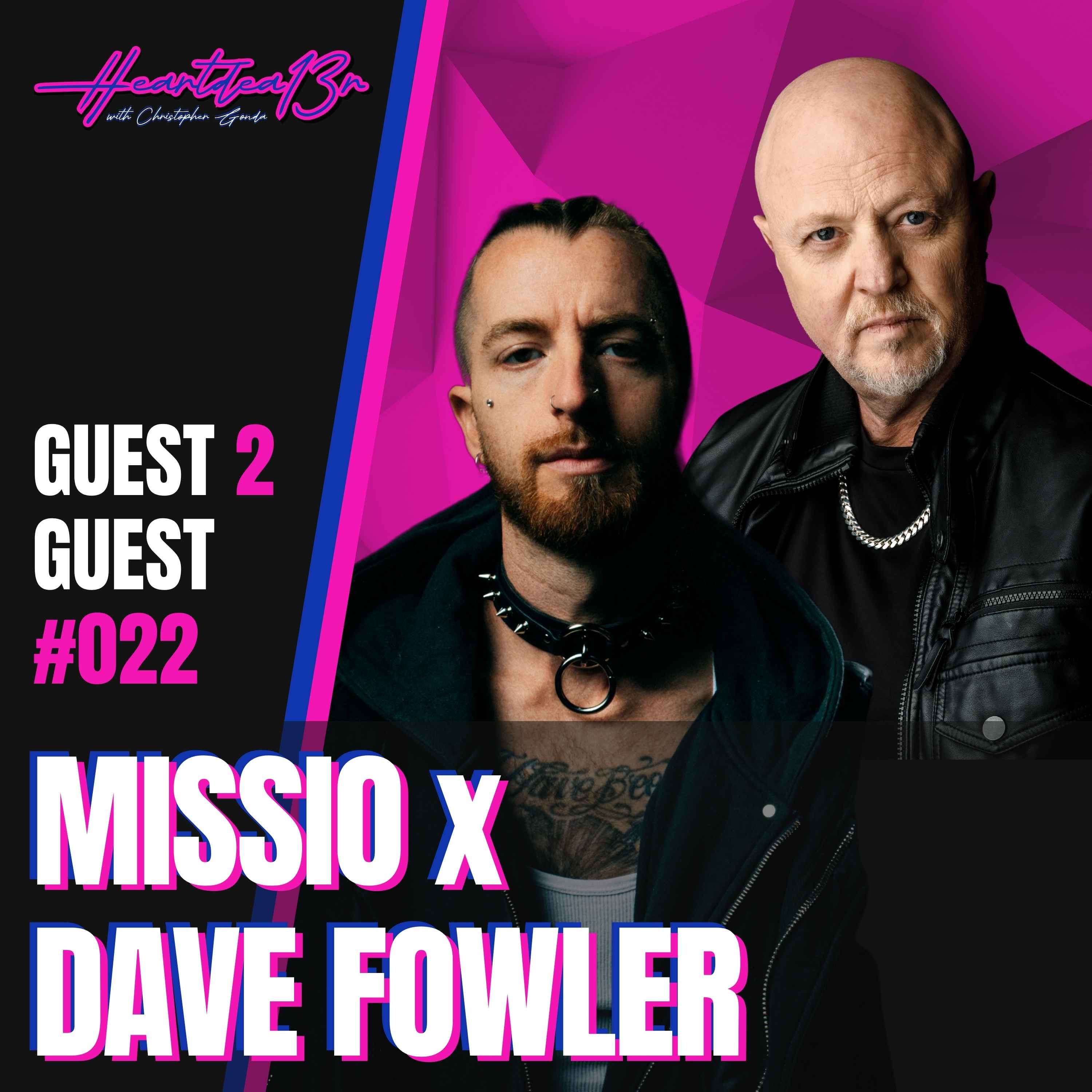 MISSIO x Dave Fowler on Finding Hope in a Chaotic Music Industry // Guest 2 Guest #022 episode artwork