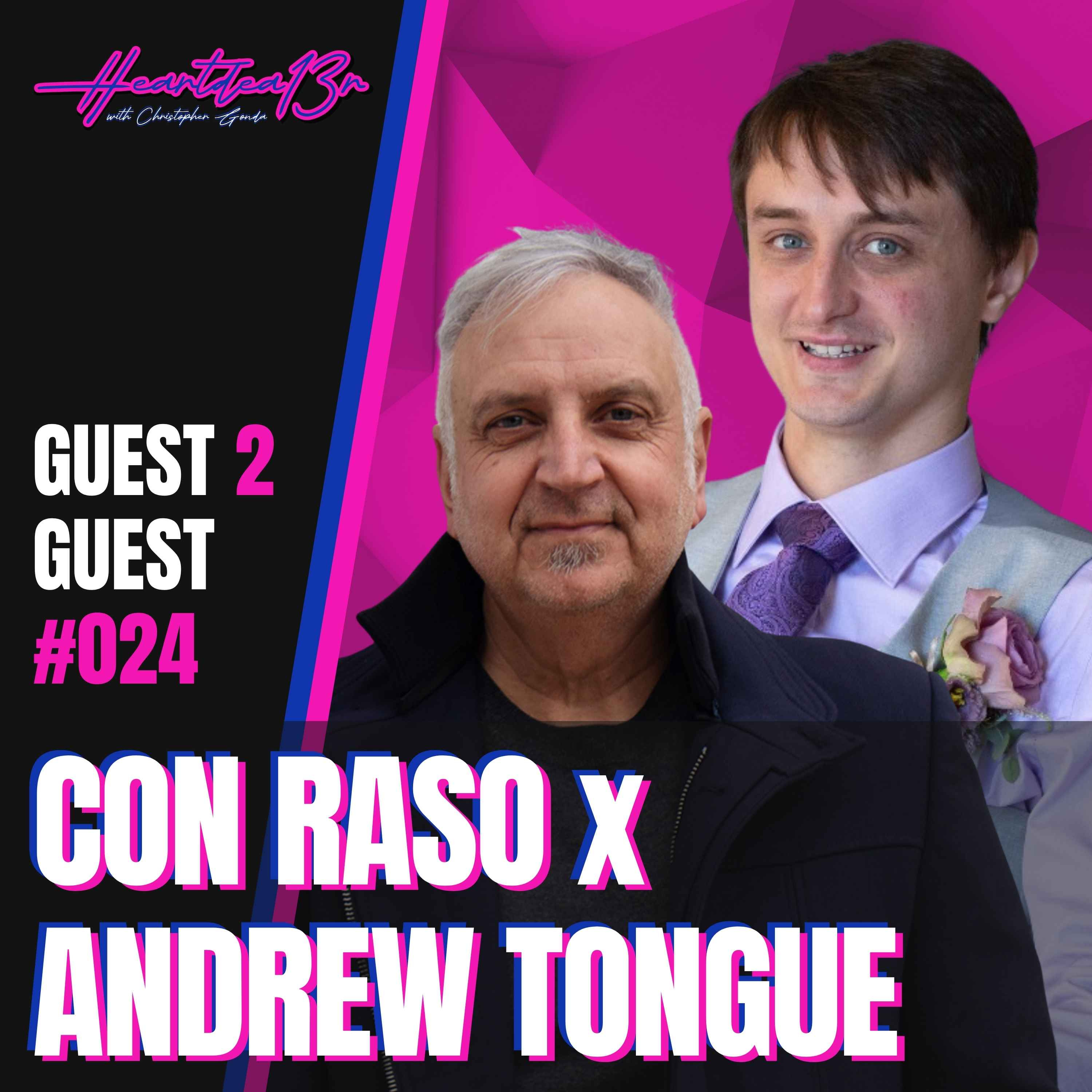 Con Raso x Andrew Tonque on Meaningully Balancing Work & Life // Guest 2 Guest #024 episode artwork