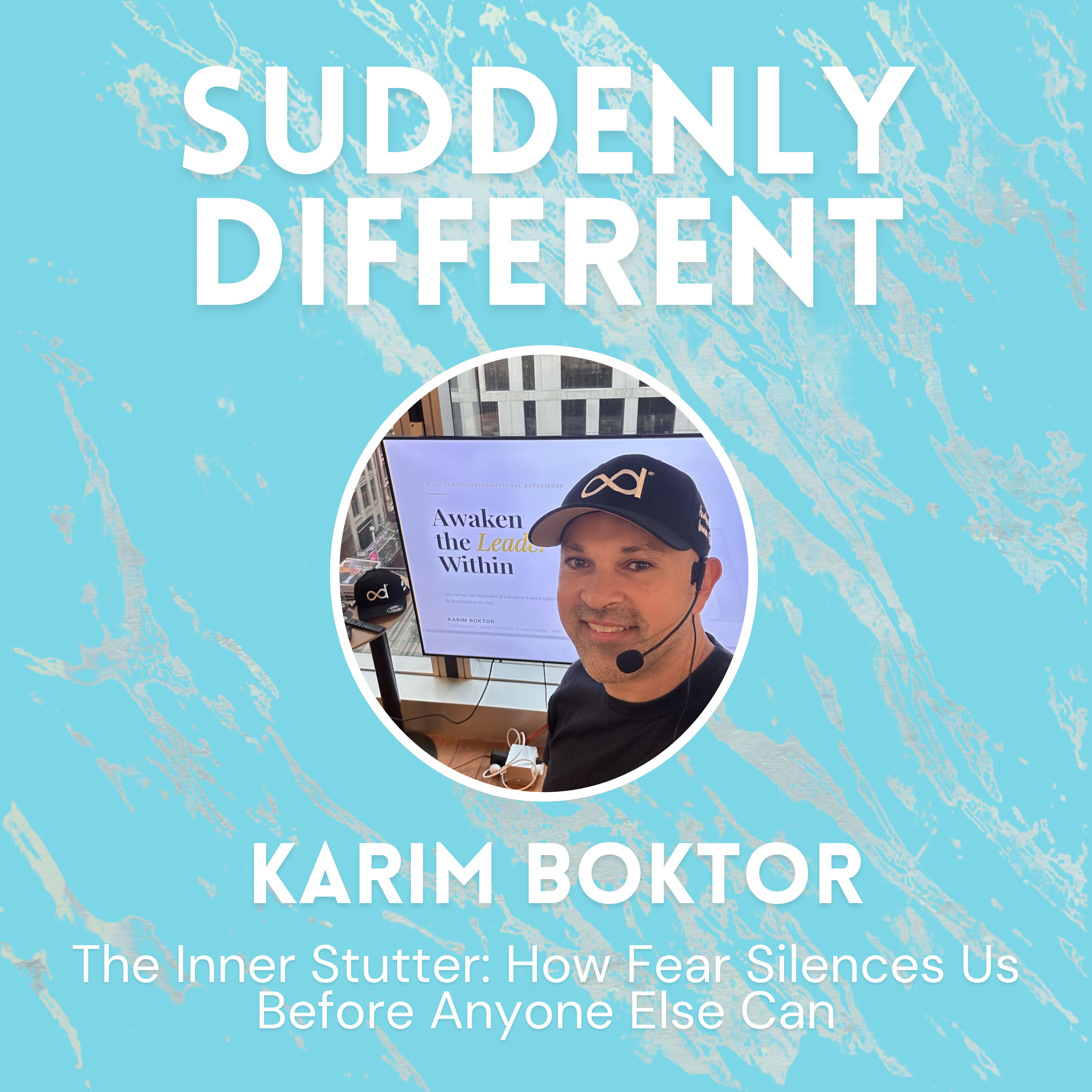 The Inner Stutter: How Fear Silences Us Before Anyone Else Can | Karim Boktor episode artwork