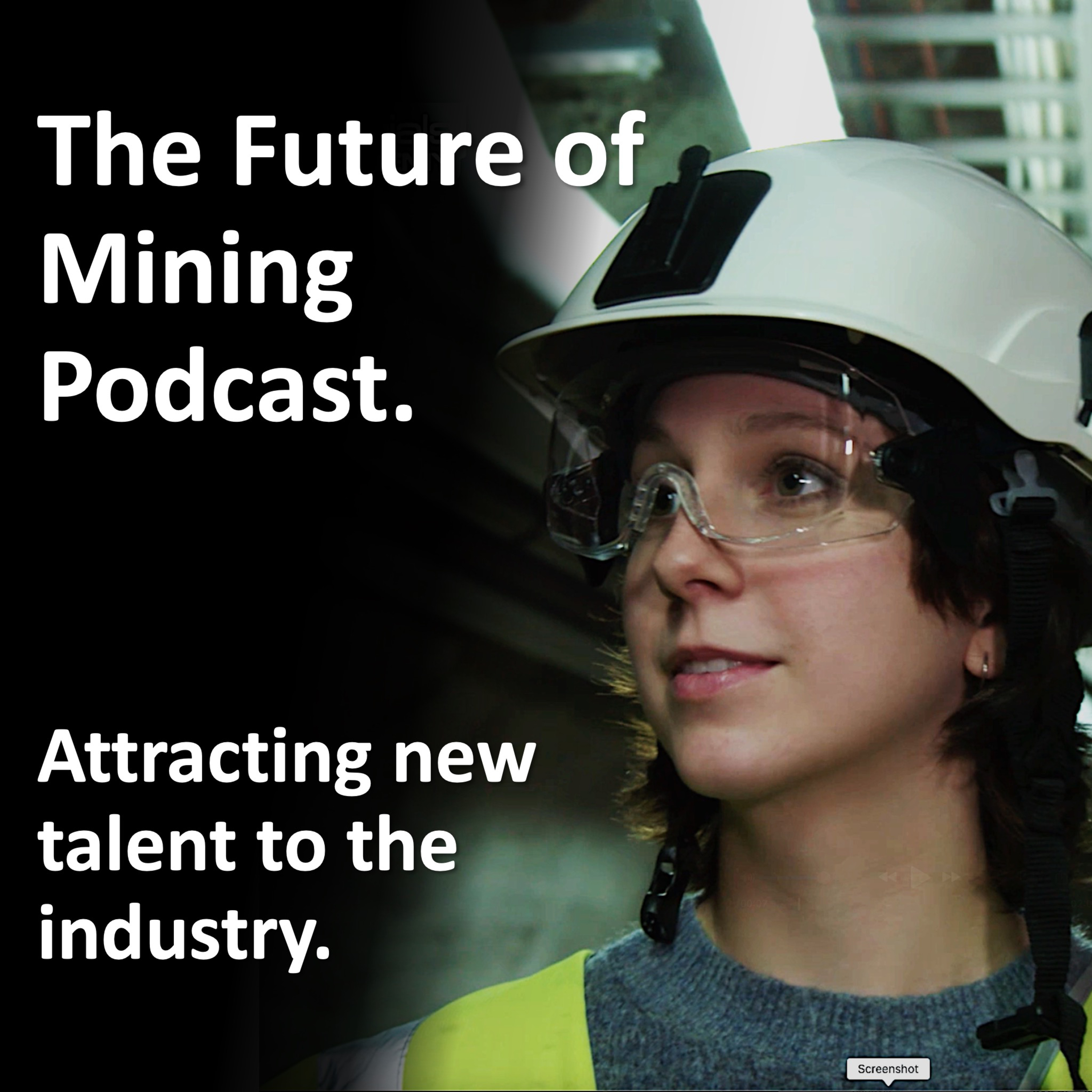Episode 1. Mining Education for the future: Attracting new talent to the industry. episode artwork