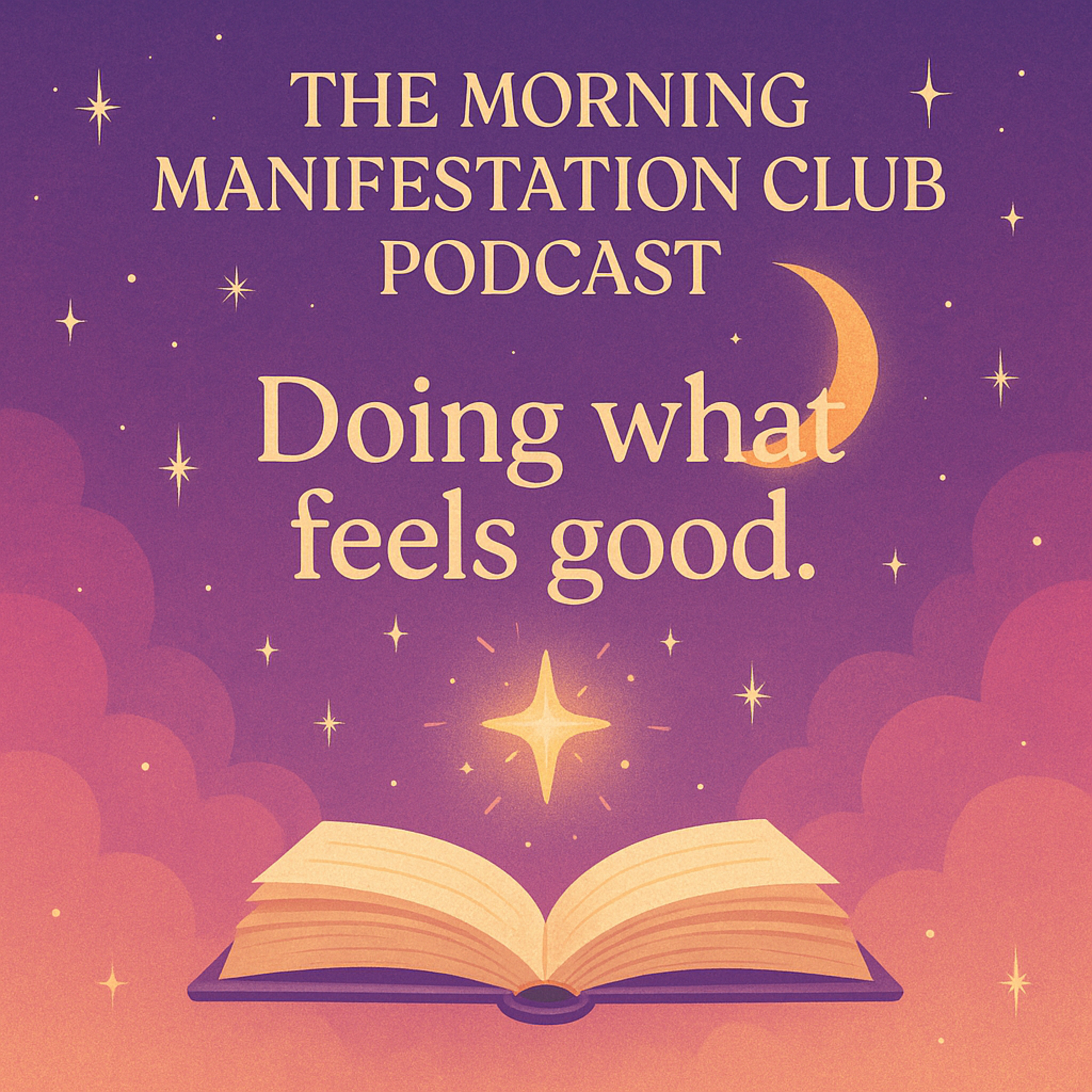Morning Manifestation Club Podcast