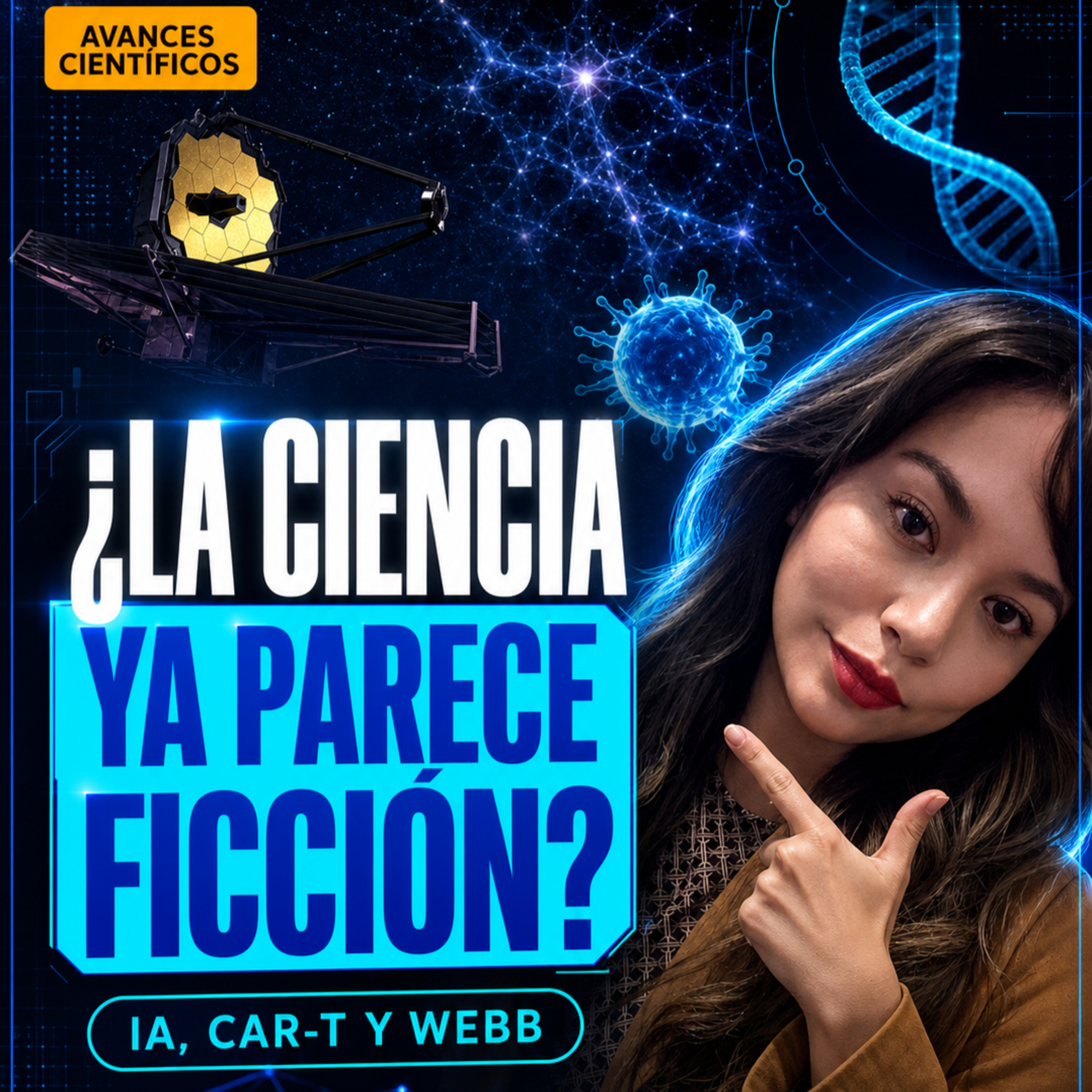 Cuando la ciencia parece ciencia ficción | Noticias de Avances Científicos | Radar Tec NOHO Podcast episode artwork
