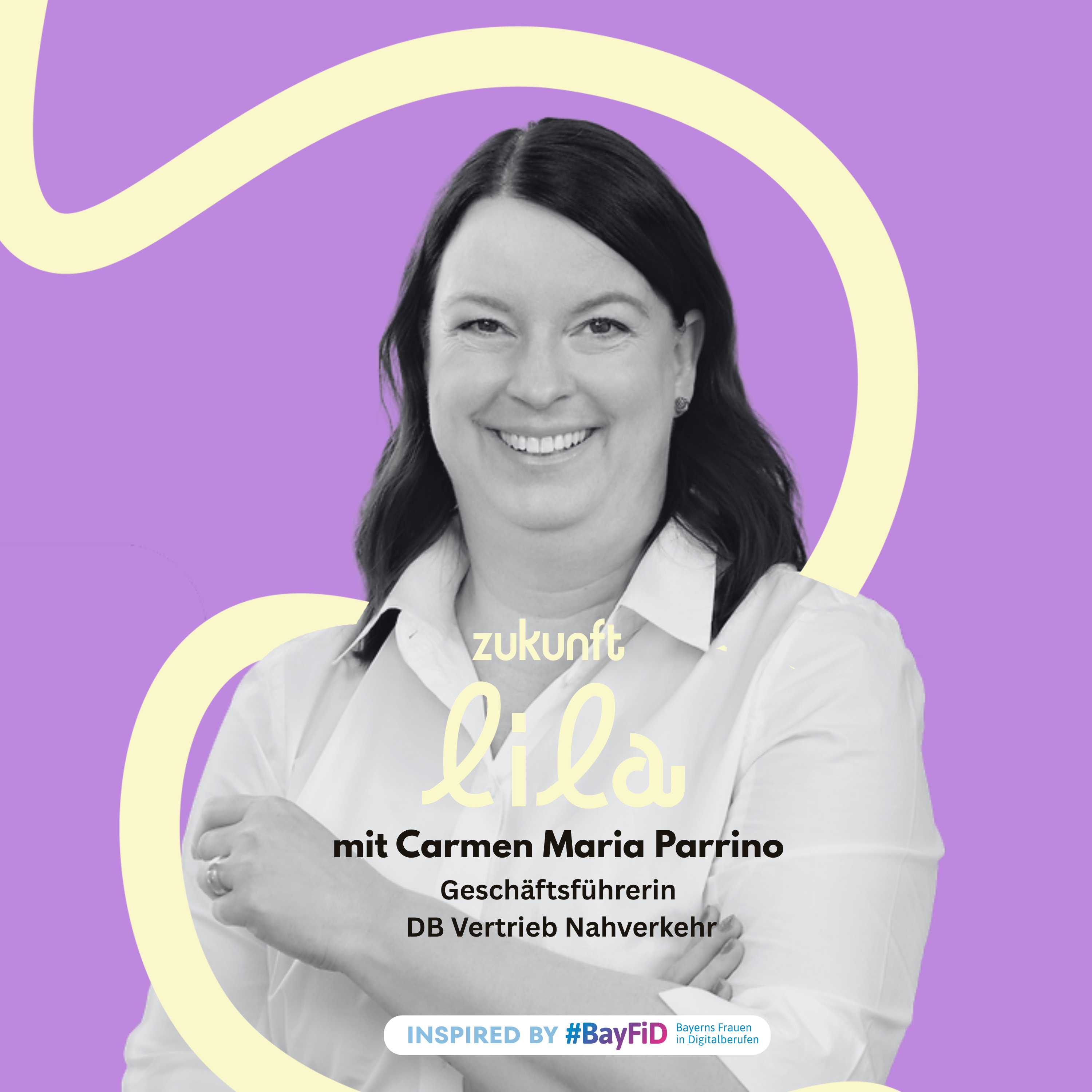 Mobilität, Mindset & Mut – Carmen Maria Parrino, Geschäftsführerin Vertrieb Nahverkehr bei der Deutschen Bahn episode artwork