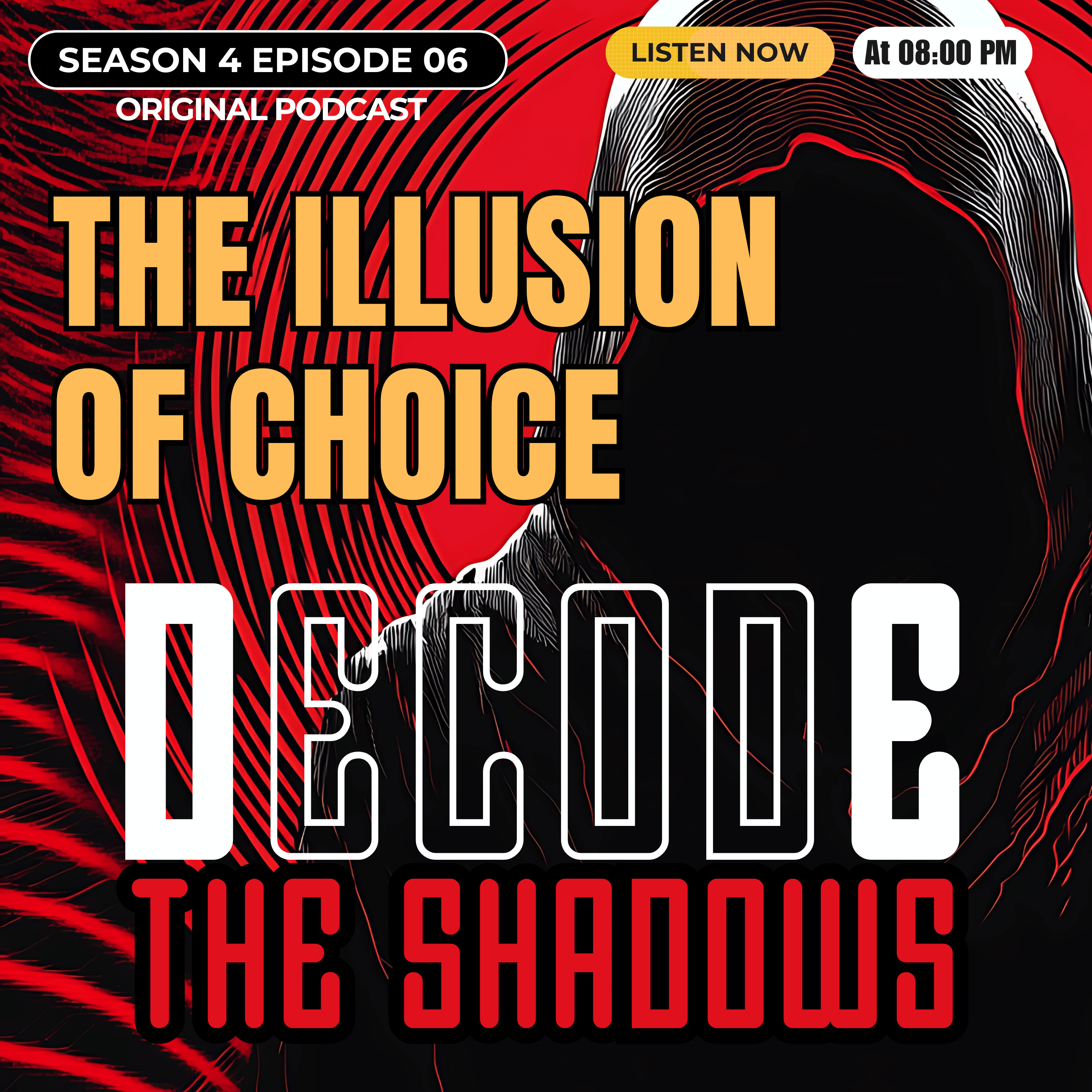 The Illusion of Choice: Are You Really Free to Decide? episode artwork