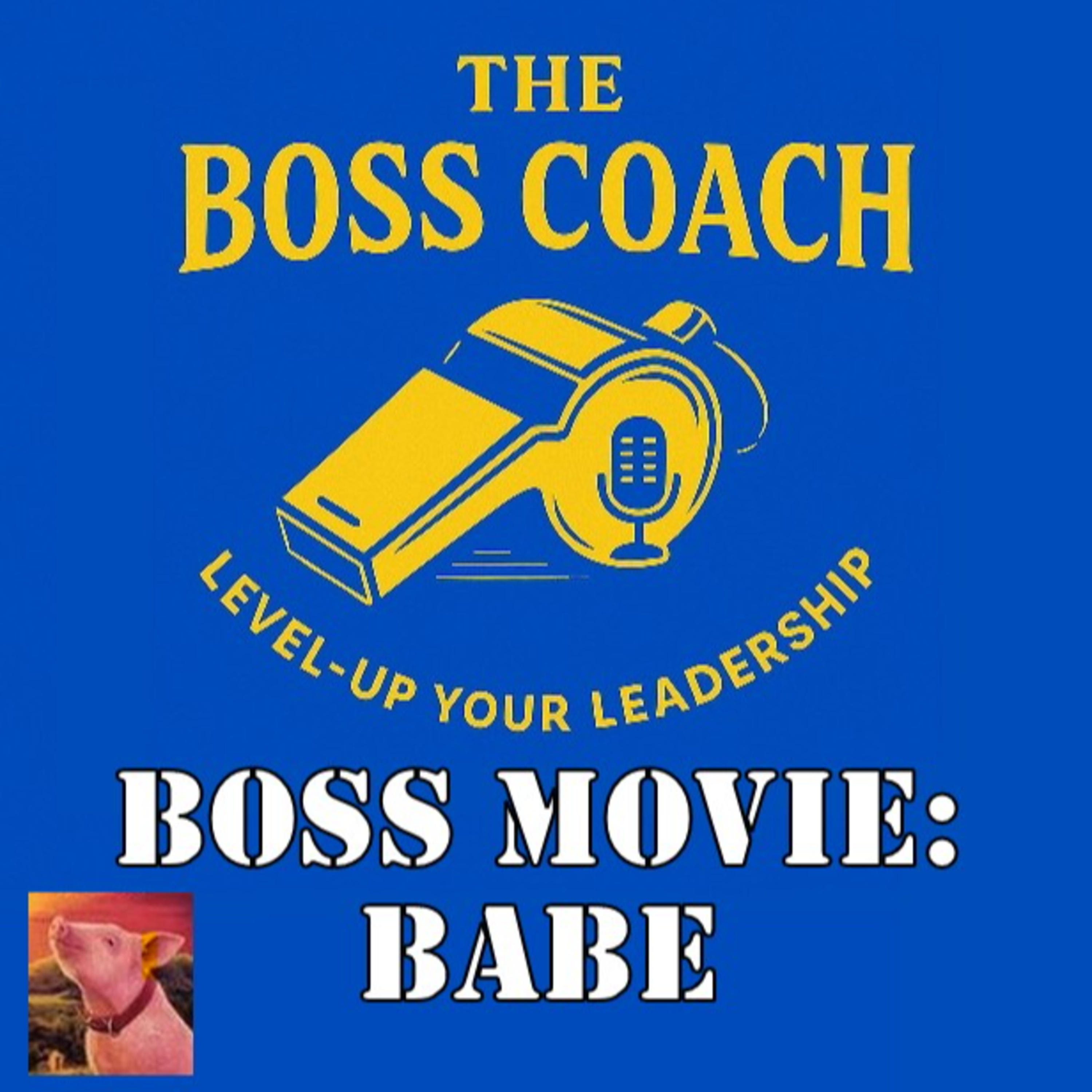 129: Boss Movie: Babe