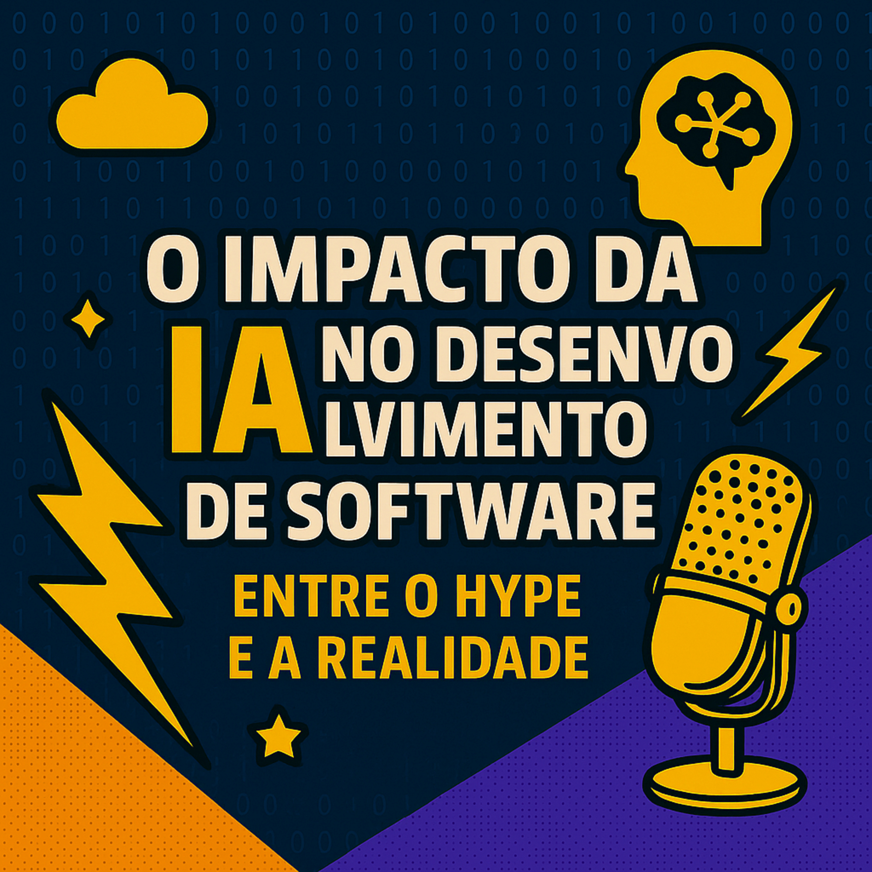 O Impacto da IA no Desenvolvimento de Software: Entre o Hype e a Realidade episode artwork