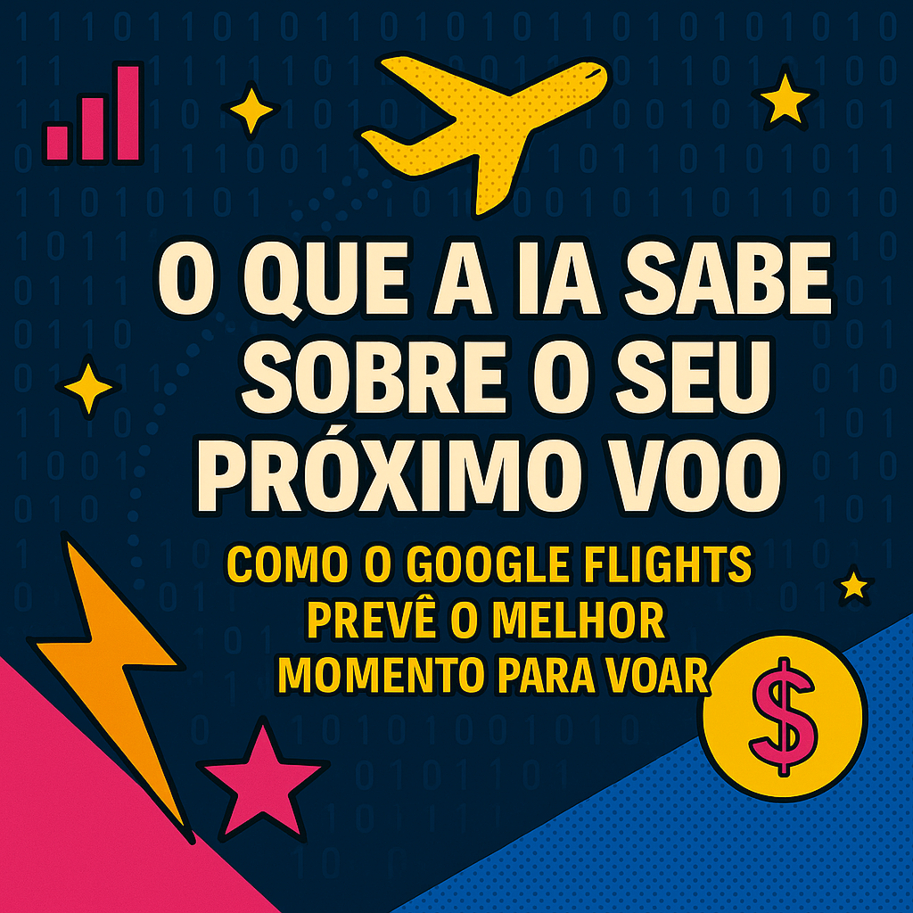 O Que a IA Sabe Sobre o Seu Próximo Voo: Como o Google Flights Prevê o Melhor Momento para Voar episode artwork