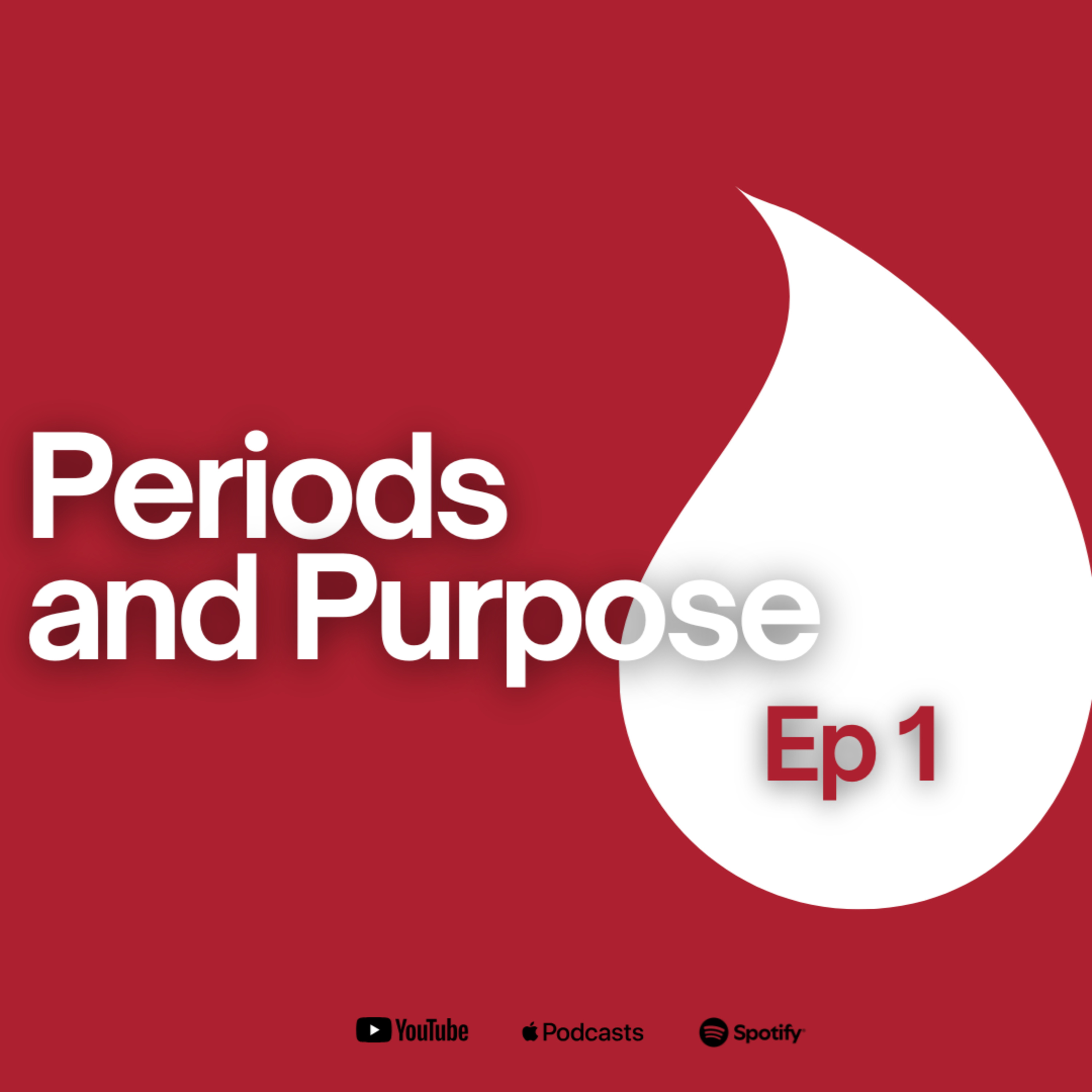 Periods and Purpose episode artwork