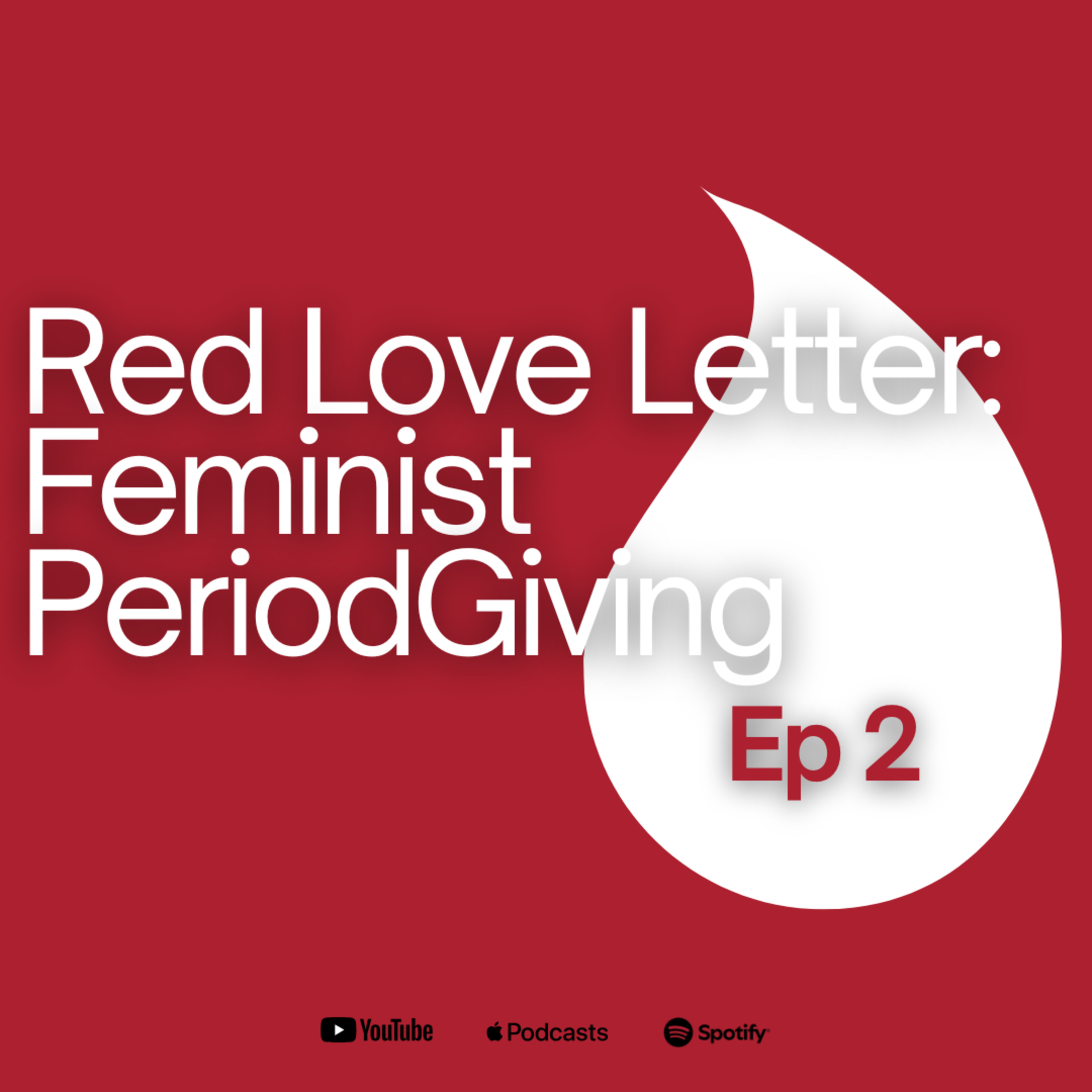 Red Love Letter: Feminist PeriodGiving  episode artwork