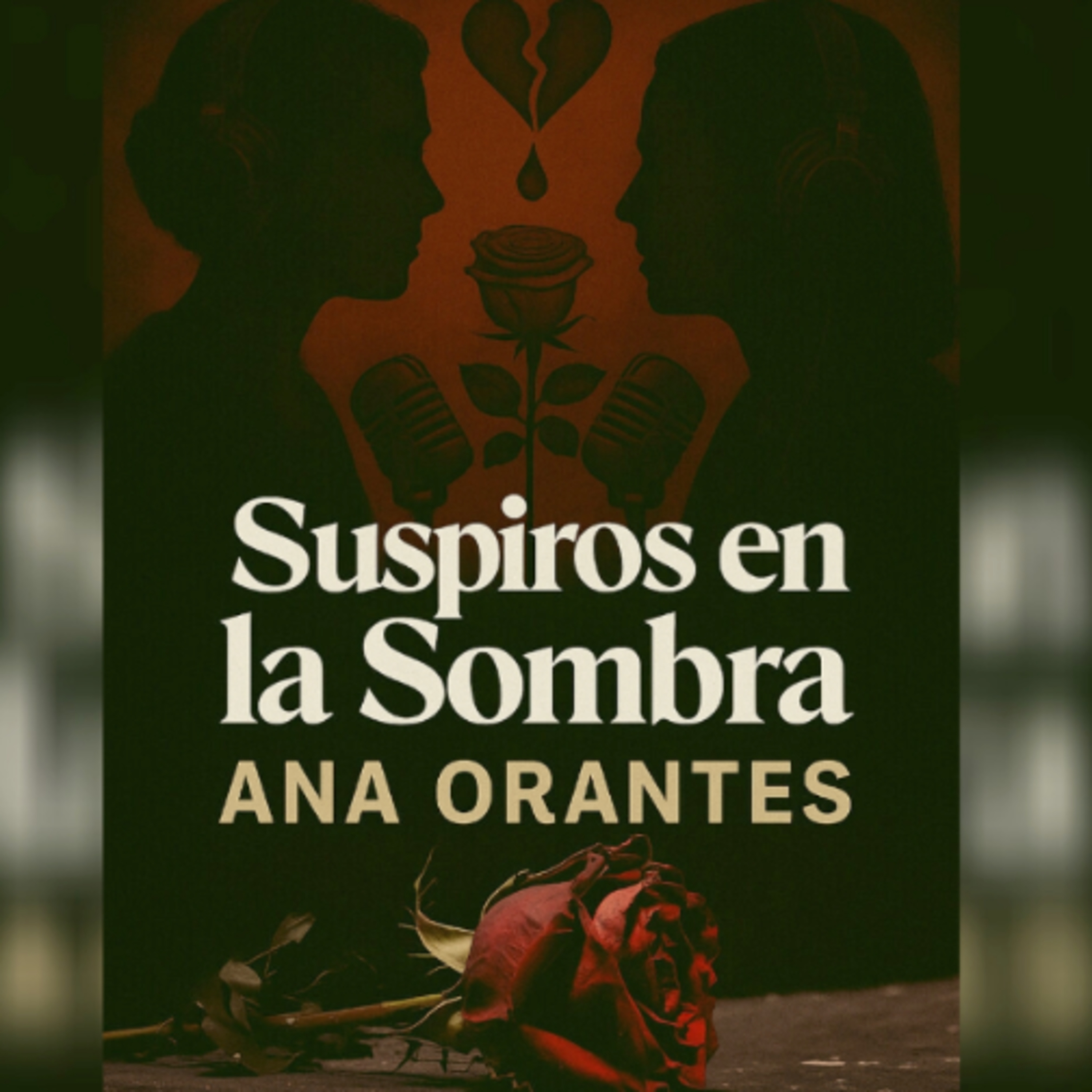 RADIO - CAPITULO 1 - ANA ORANTES