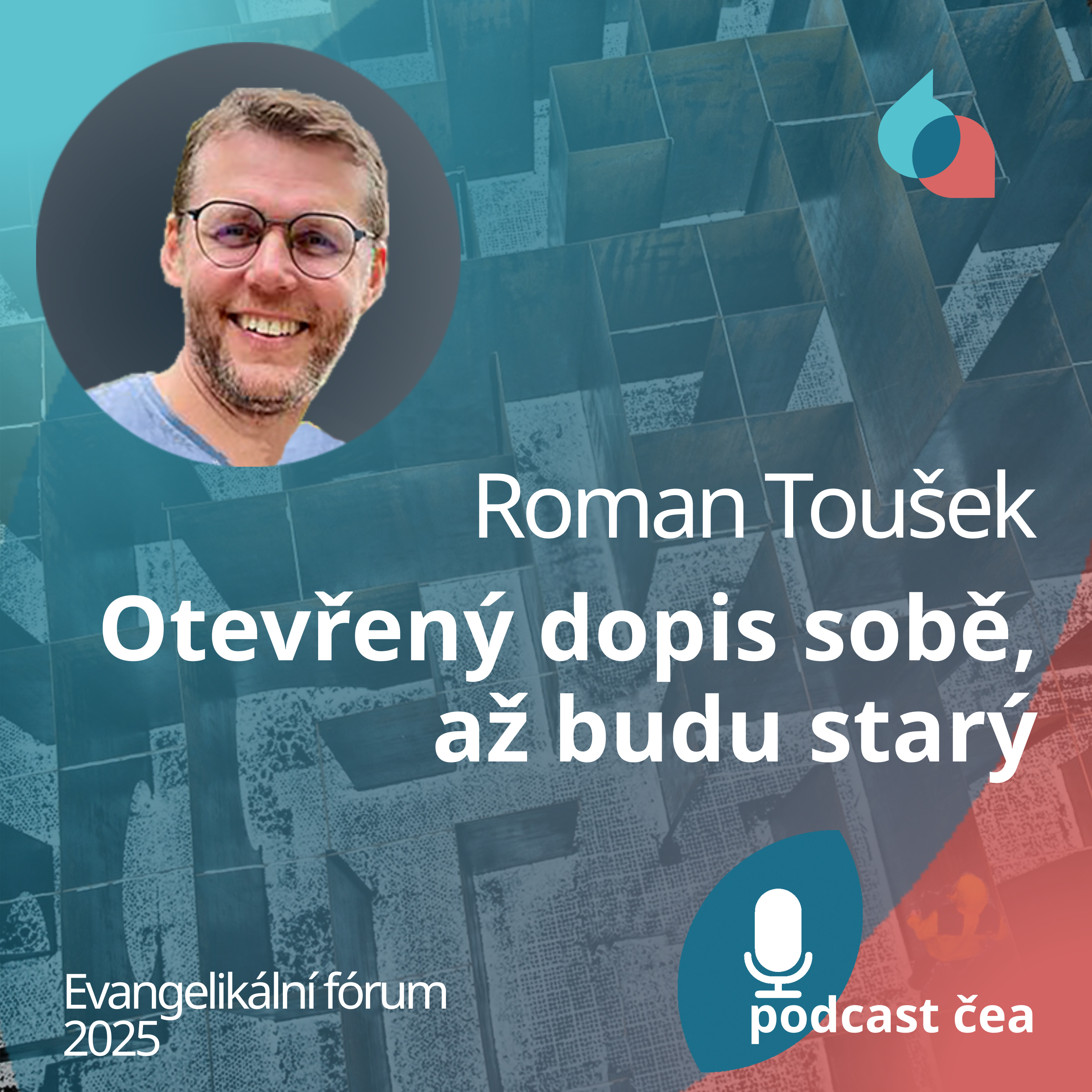 Roman Toušek: Otevřený dopis sobě, až budu starý episode artwork