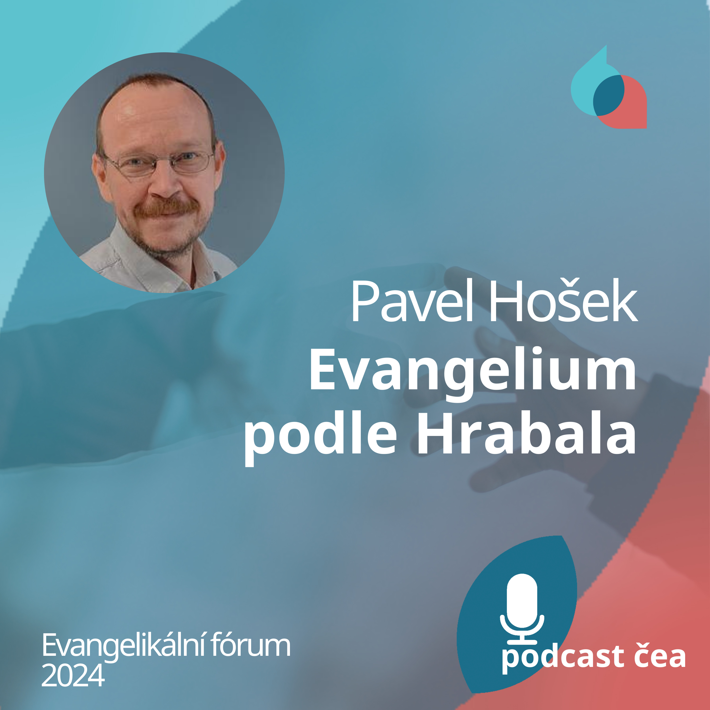 Pavel Hošek: Evangelium podle Hrabala episode artwork