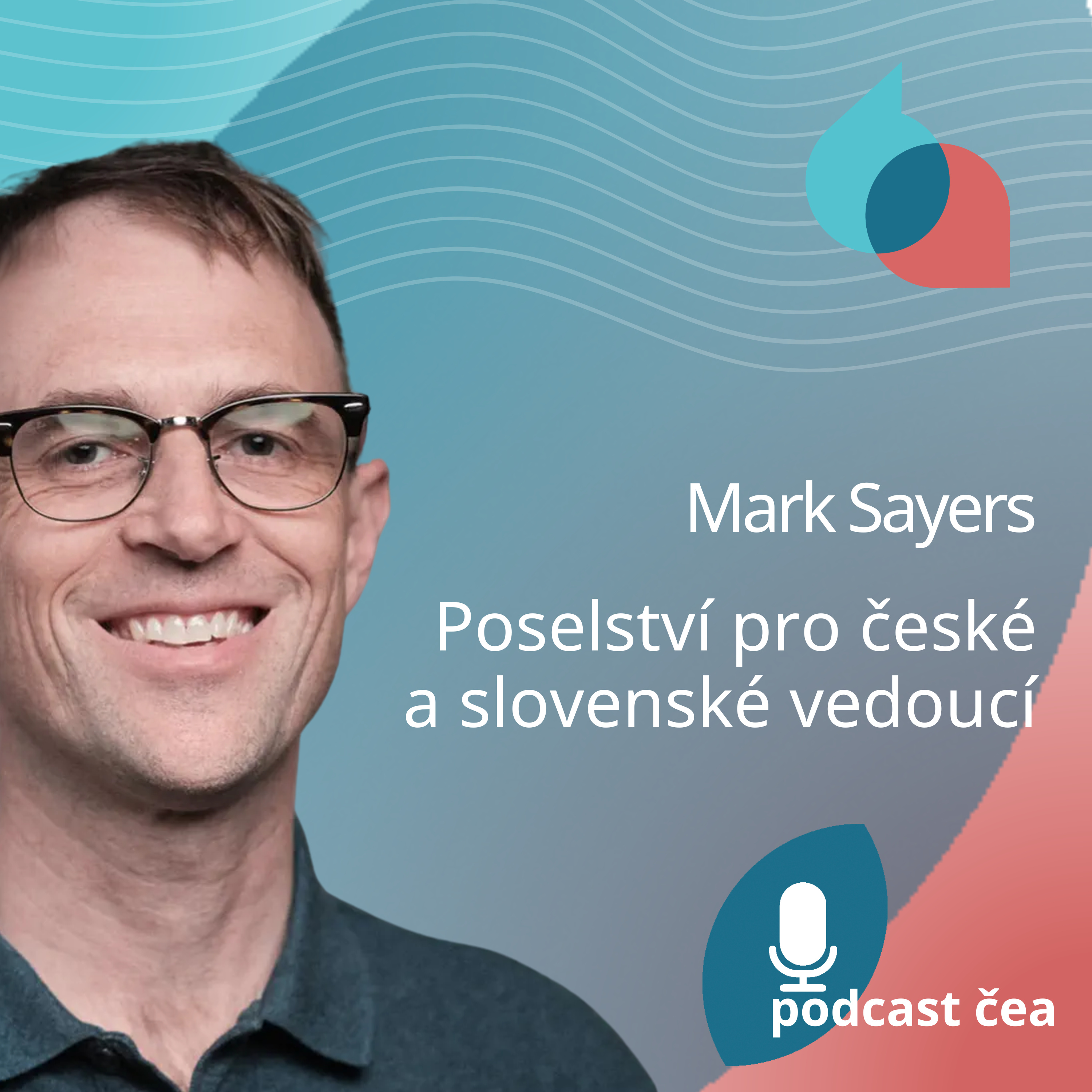 Mark Sayer: Poselství pro české a slovenské vedoucí episode artwork