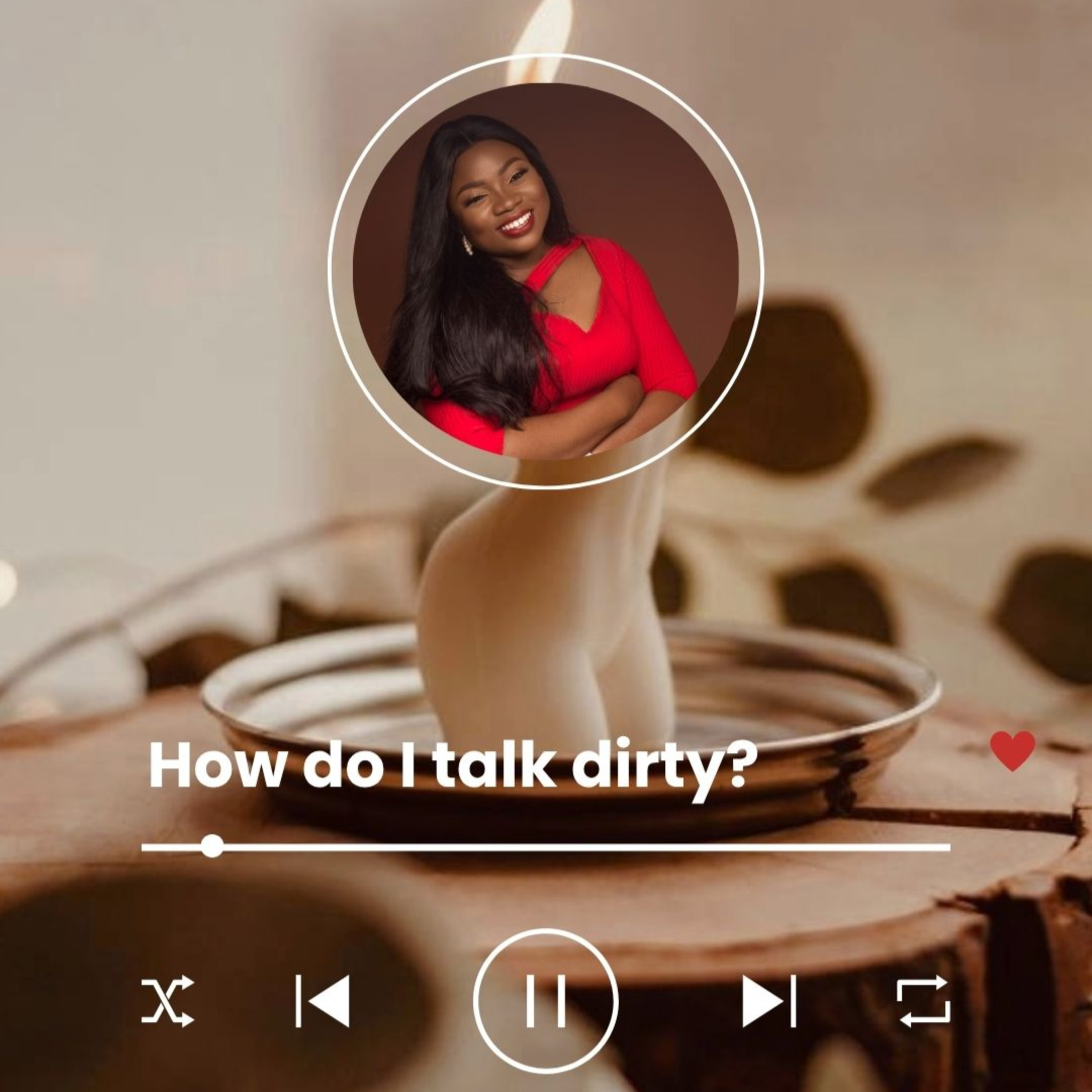 Episode 6: How to Talk Sexy