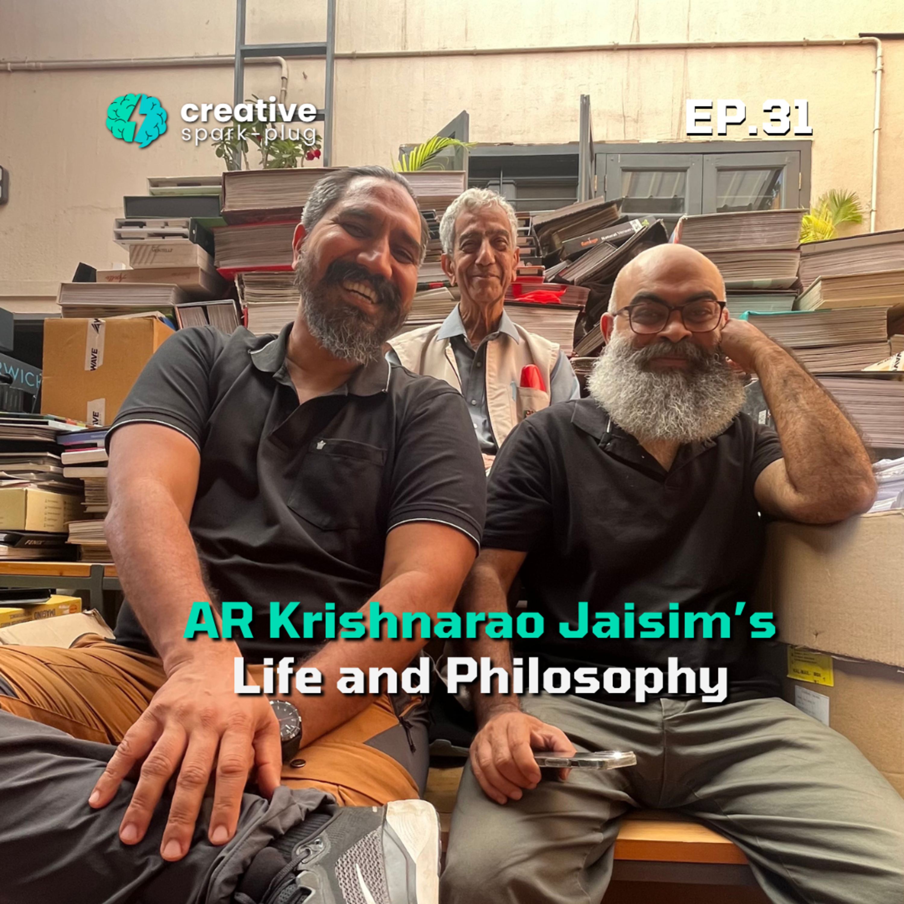 AR Krishnarao Jaisim's Life and Philosophy | Creative Spark-plug | Full EP- 34 episode artwork
