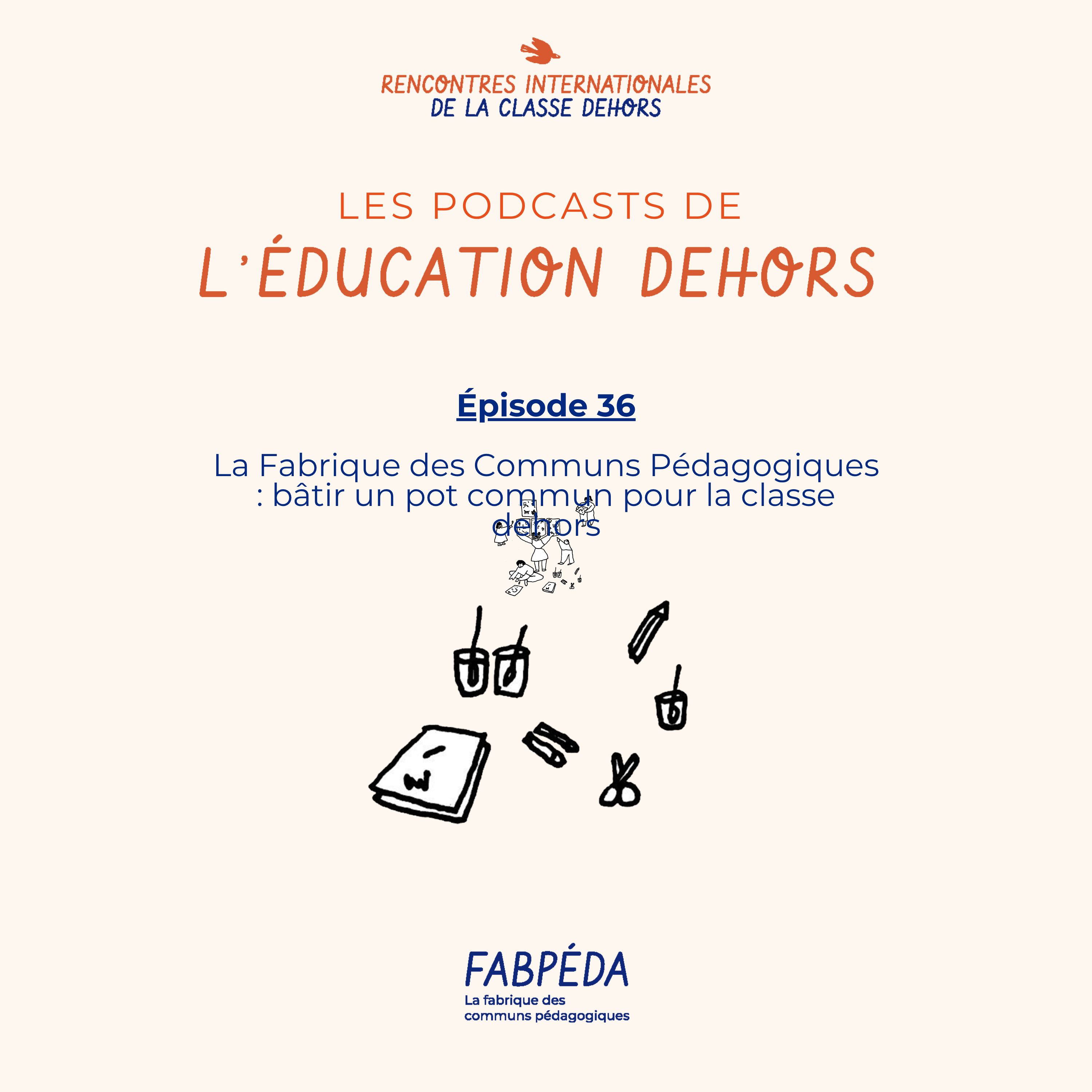 Les podcasts de l\'éducation dehors