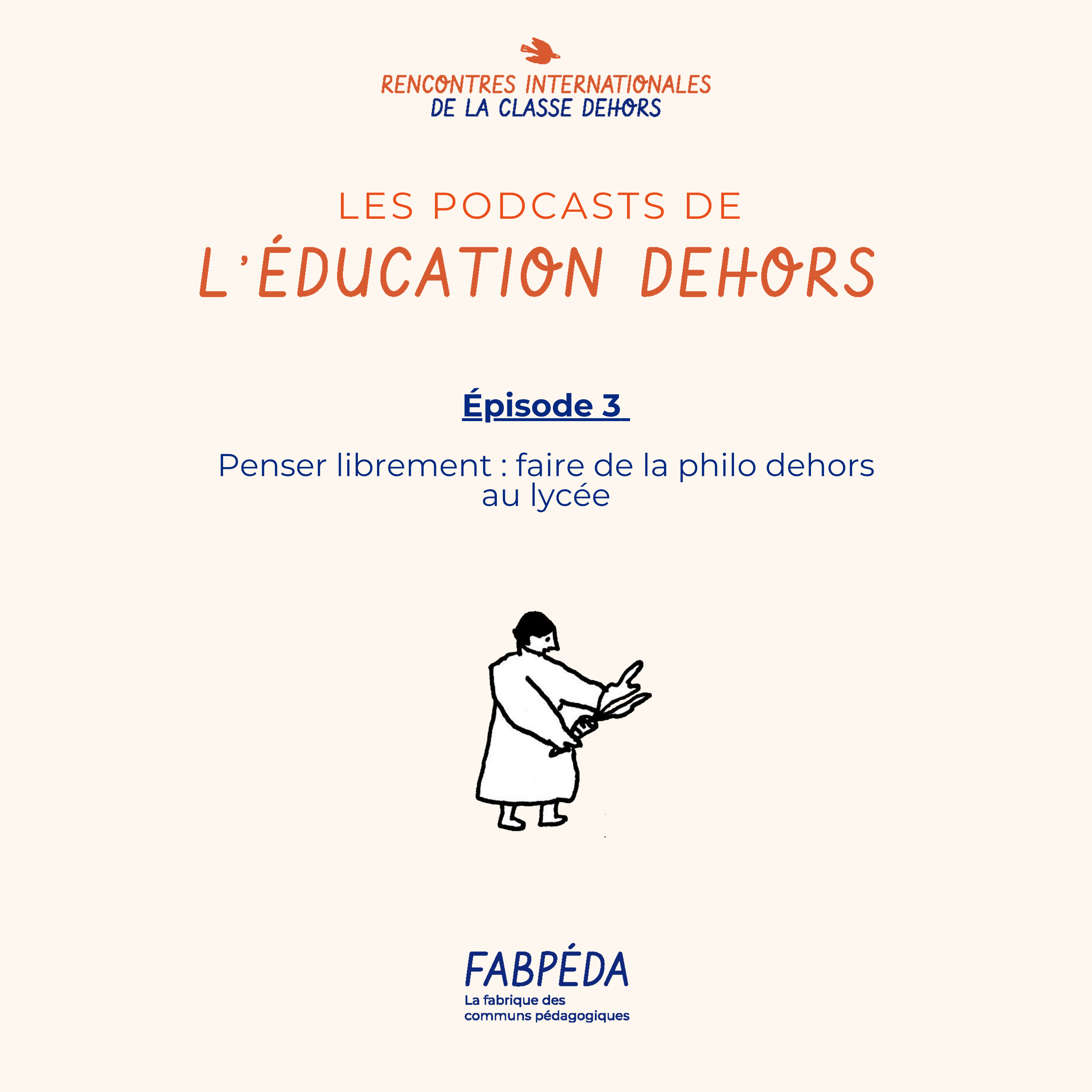 Les podcasts de l\'éducation dehors